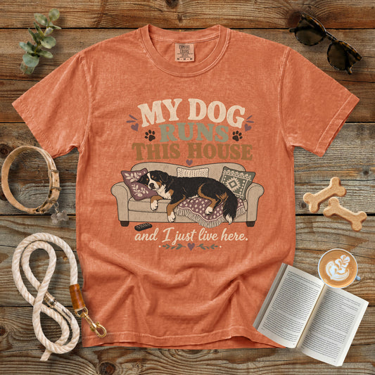 My Dog Runs This House T-Shirt | Comfort Colors 1717 Funny Dog Mom Shirt