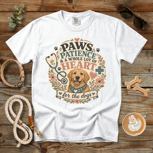 Paws, Patience & a Whole Lot of Heart T-Shirt | Comfort Colors 1717 Vet Tech Dog Lover Tee