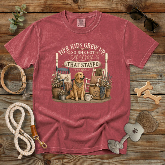 Her Kids Grew Up So She Got a Dog That Stayed T-Shirt | Empty Nester Dog Mom Comfort Colors 1717