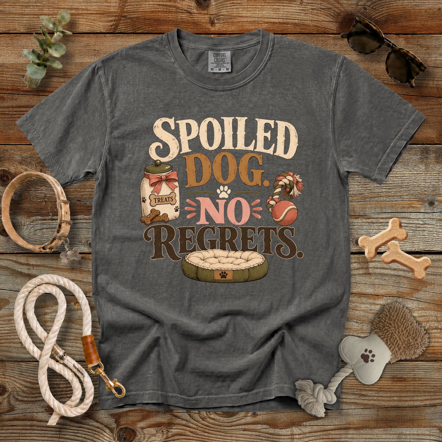 Spoiled Dog No Regrets T-Shirt | Funny Dog Mom Comfort Colors 1717