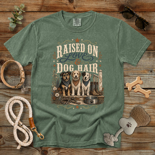 Raised on Love & Dog Hair T-Shirt | Dog Mom Comfort Colors 1717