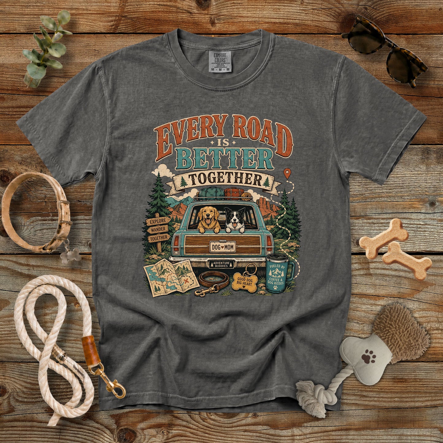 Every Road Is Better Together T-Shirt | Dog Mom Comfort Colors 1717