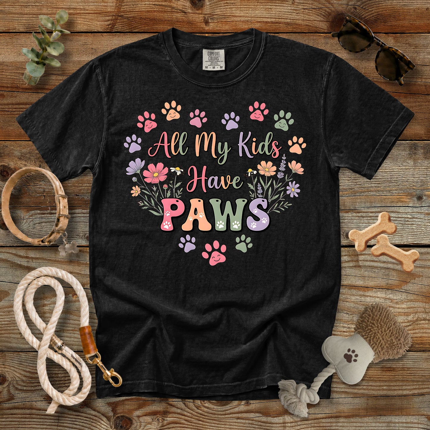 All My Kids Have Paws T-Shirt | Comfort Colors® 1717