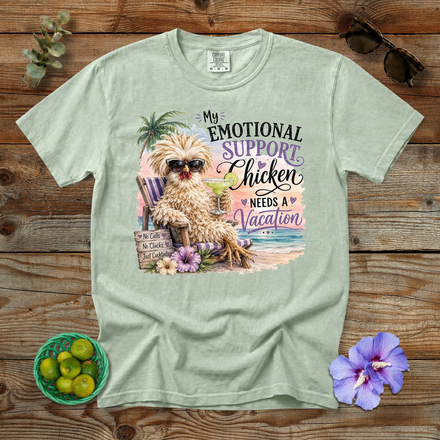 My Emotional Support Chicken Needs a Vacation T-Shirt | Comfort Colors® 1717