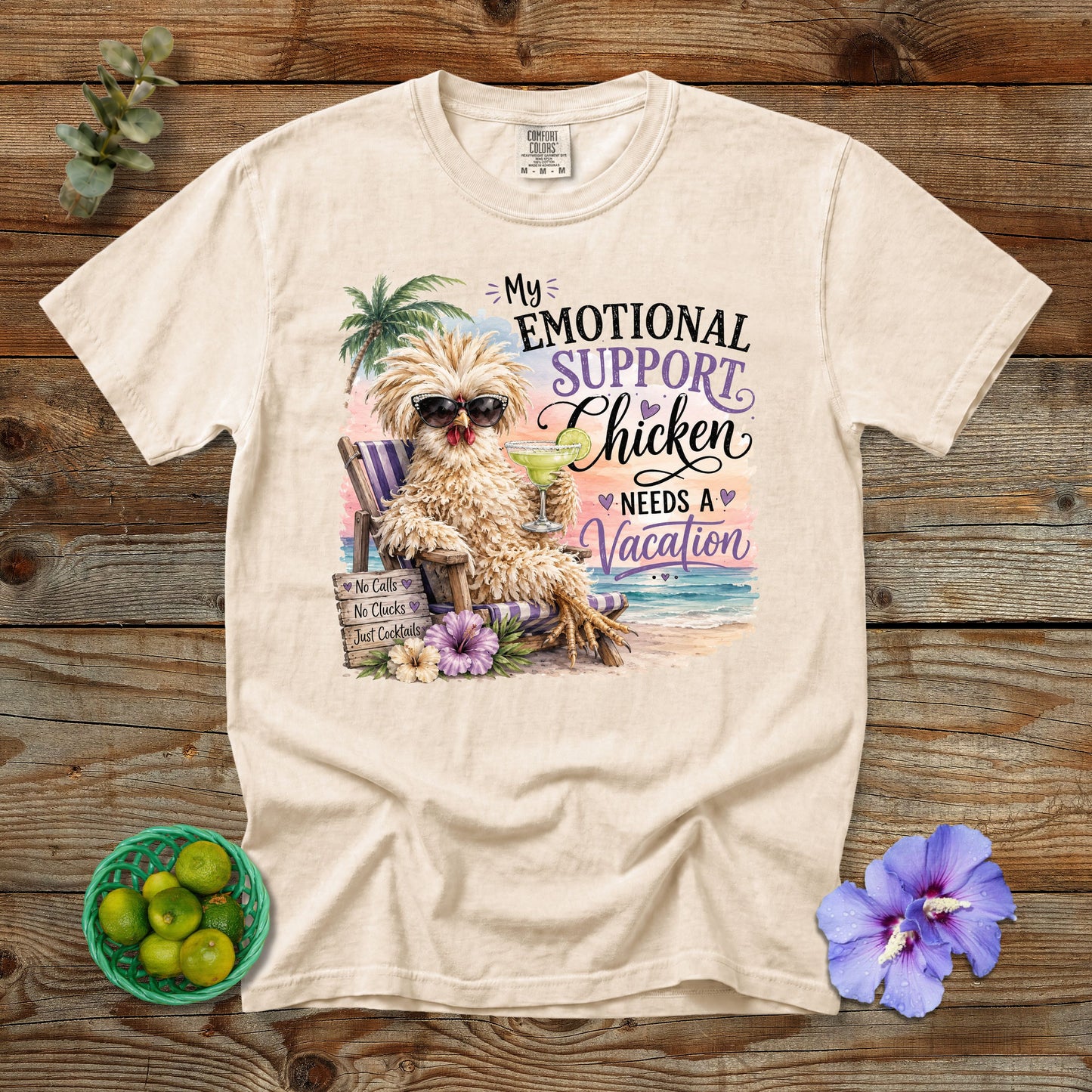 My Emotional Support Chicken Needs a Vacation T-Shirt | Comfort Colors® 1717