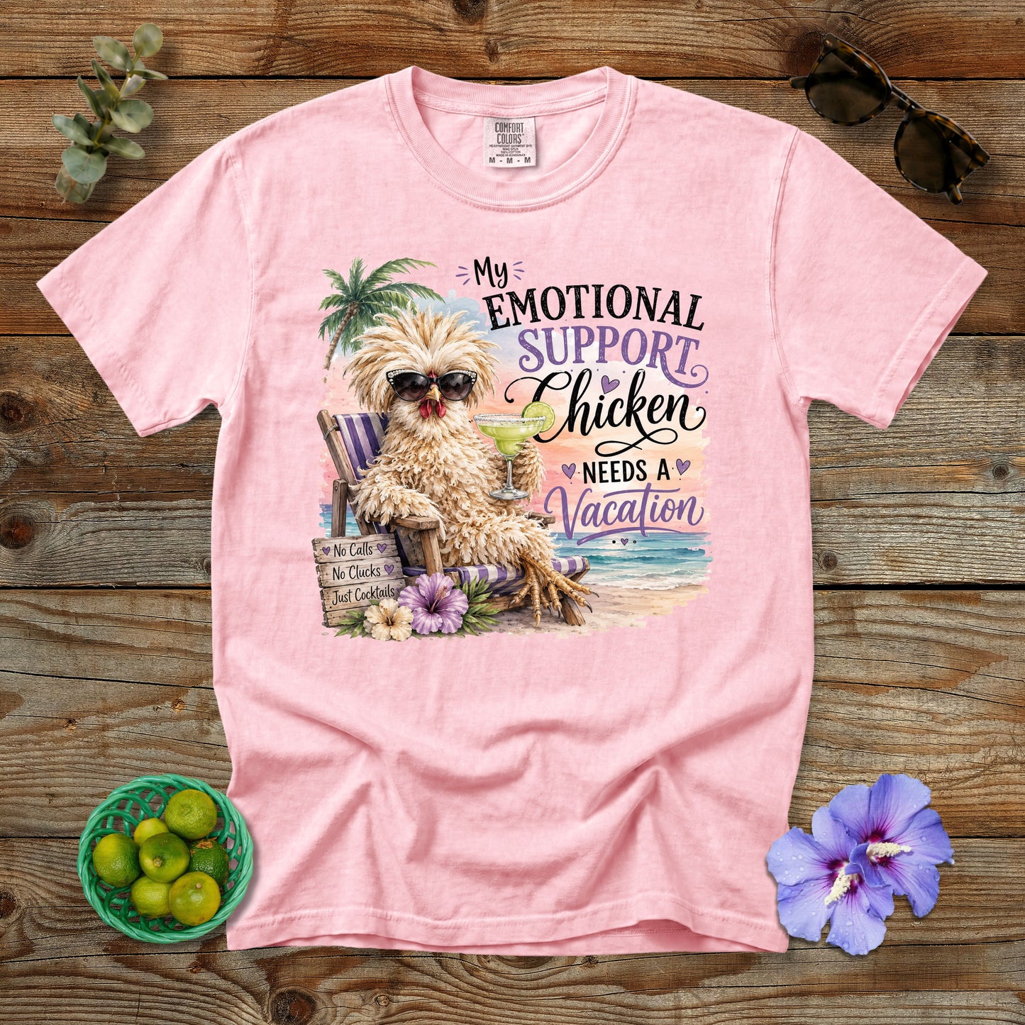 My Emotional Support Chicken Needs a Vacation T-Shirt | Comfort Colors® 1717