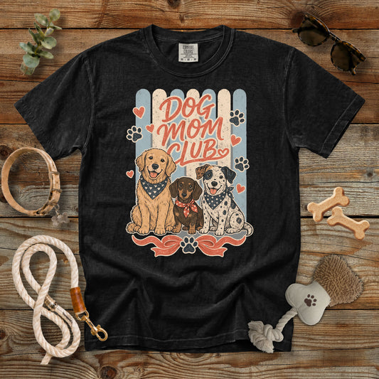 Dog Mom Club T-Shirt | Comfort Colors 1717