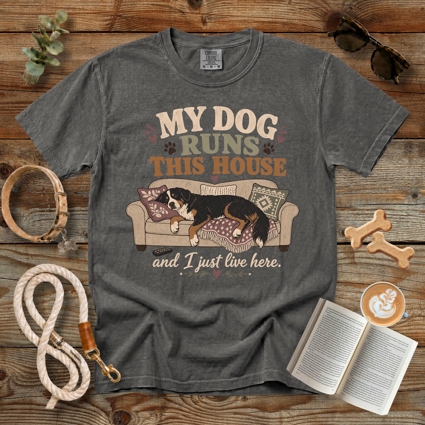 My Dog Runs This House T-Shirt | Comfort Colors 1717 Funny Dog Mom Shirt