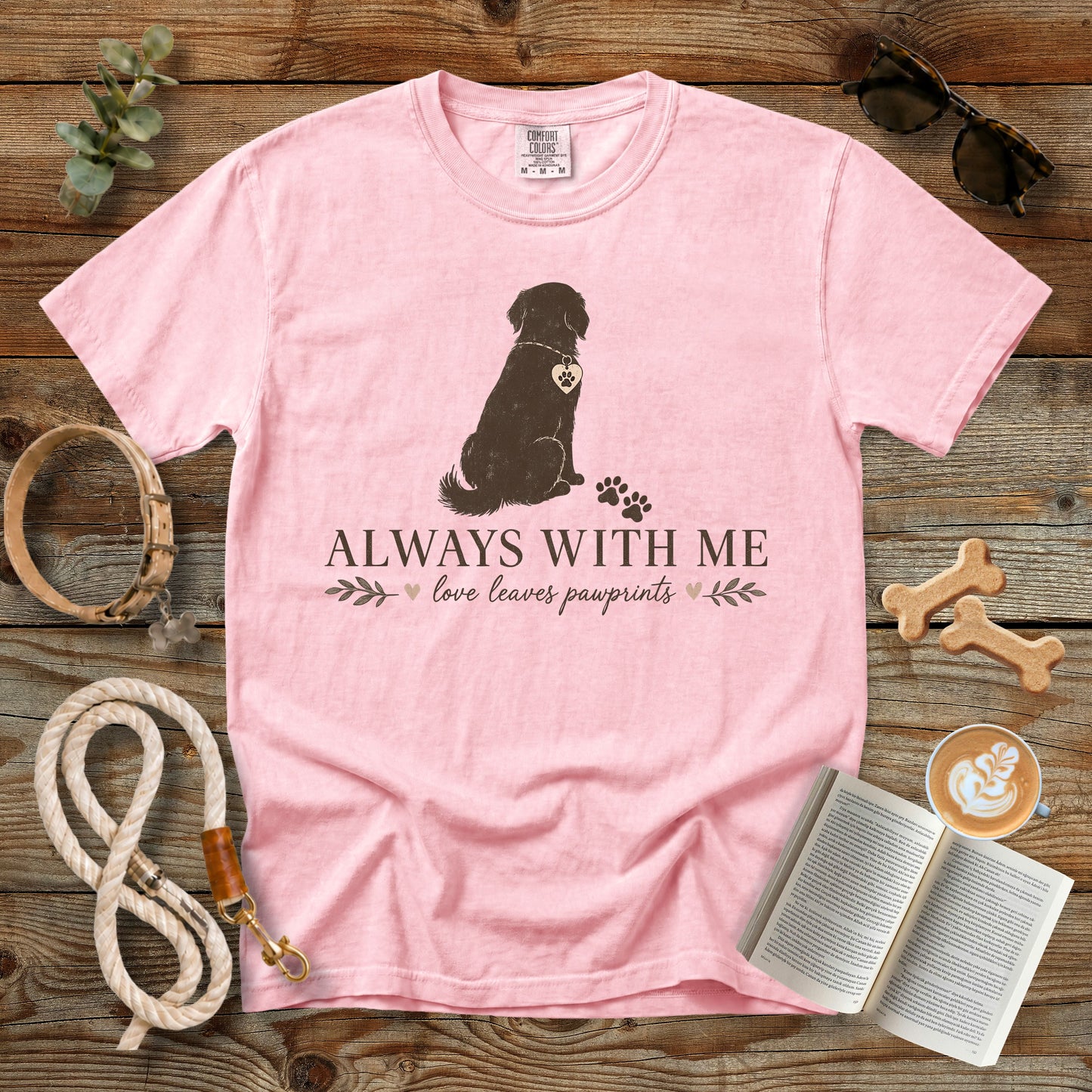 Always With Me Memorial Dog Mom T-Shirt | Comfort Colors 1717 Personalized Pet Loss Shirt