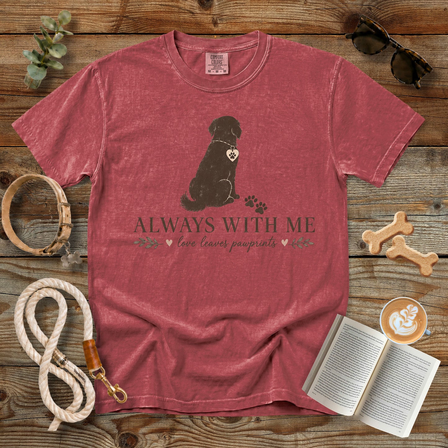 Always With Me Memorial Dog Mom T-Shirt | Comfort Colors 1717 Personalized Pet Loss Shirt
