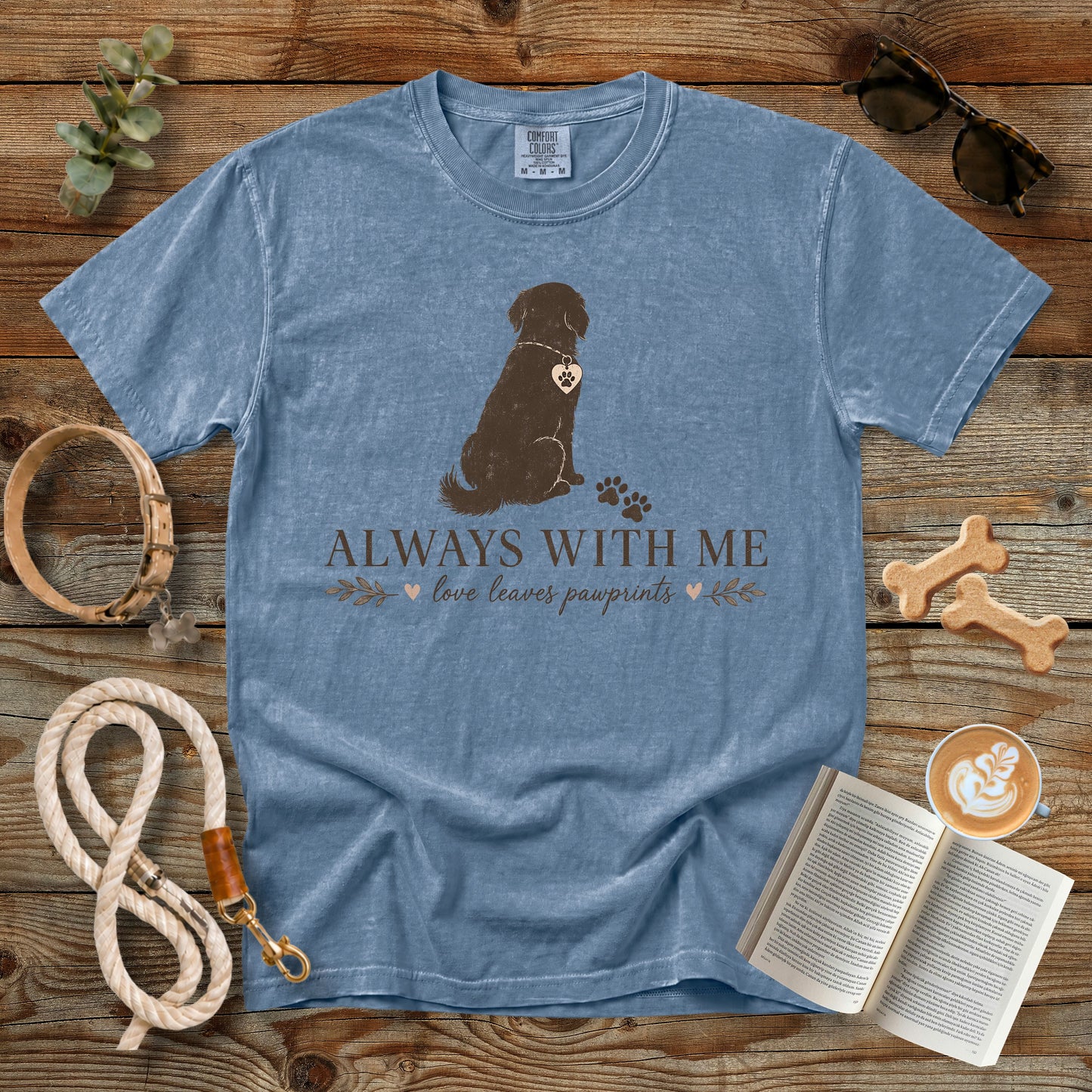 Always With Me Memorial Dog Mom T-Shirt | Comfort Colors 1717 Personalized Pet Loss Shirt