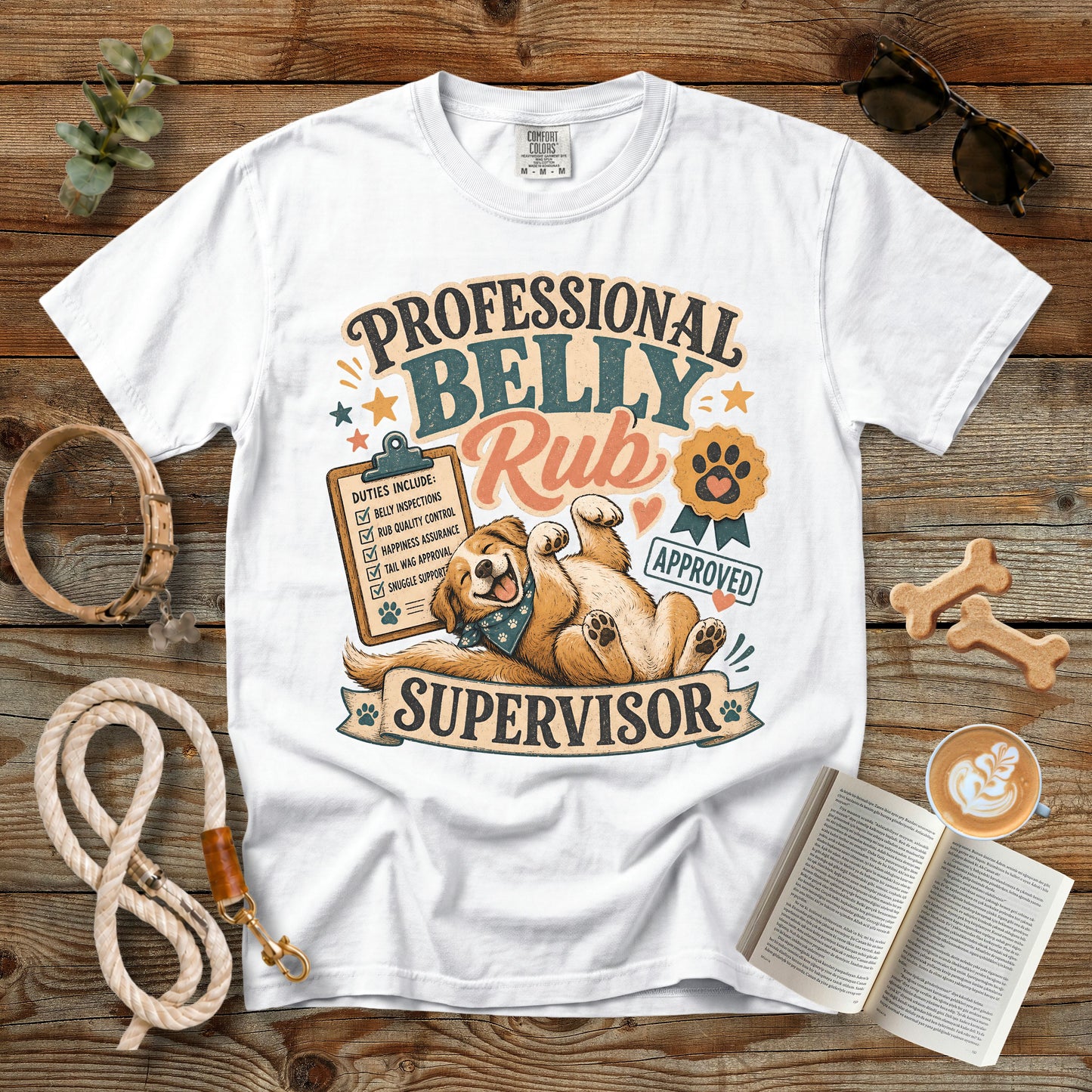 Professional Belly Rub Supervisor T-Shirt | Comfort Colors 1717 Funny Dog Mom Tee