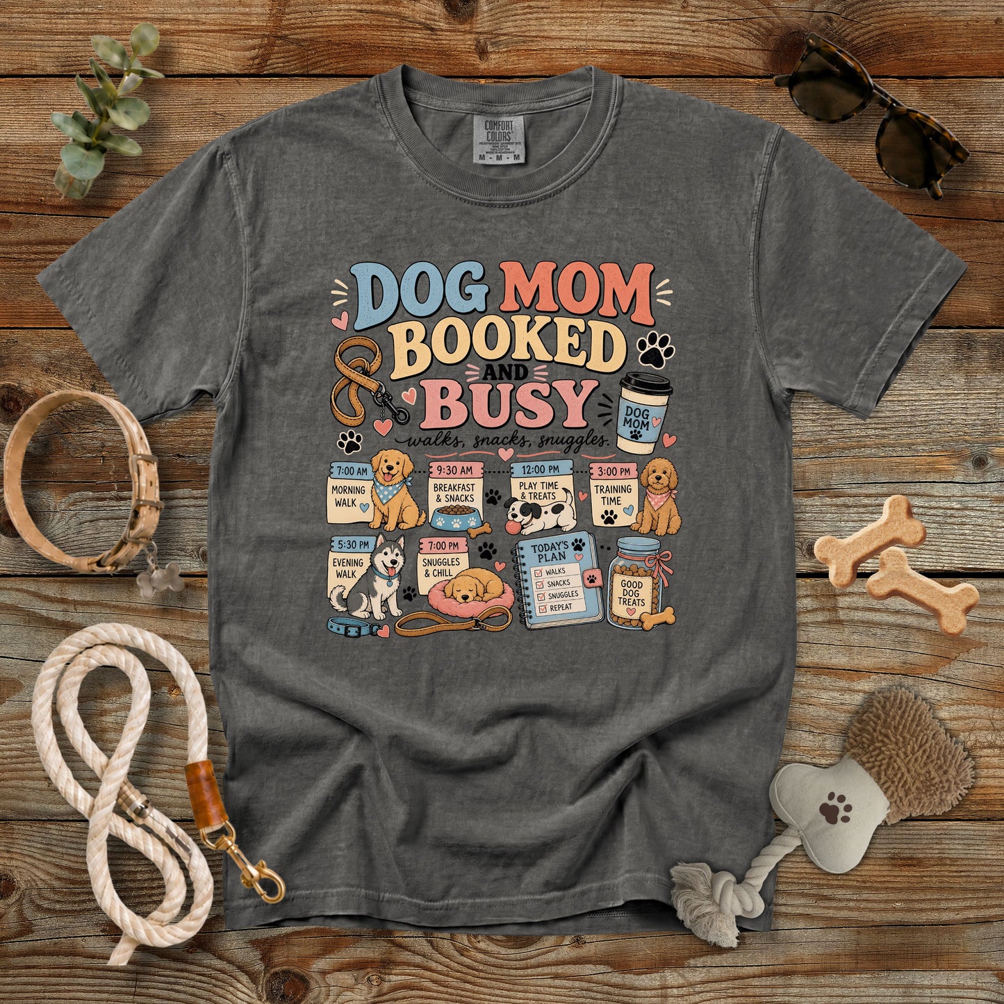 Dog Mom Booked and Busy T-Shirt | Comfort Colors 1717