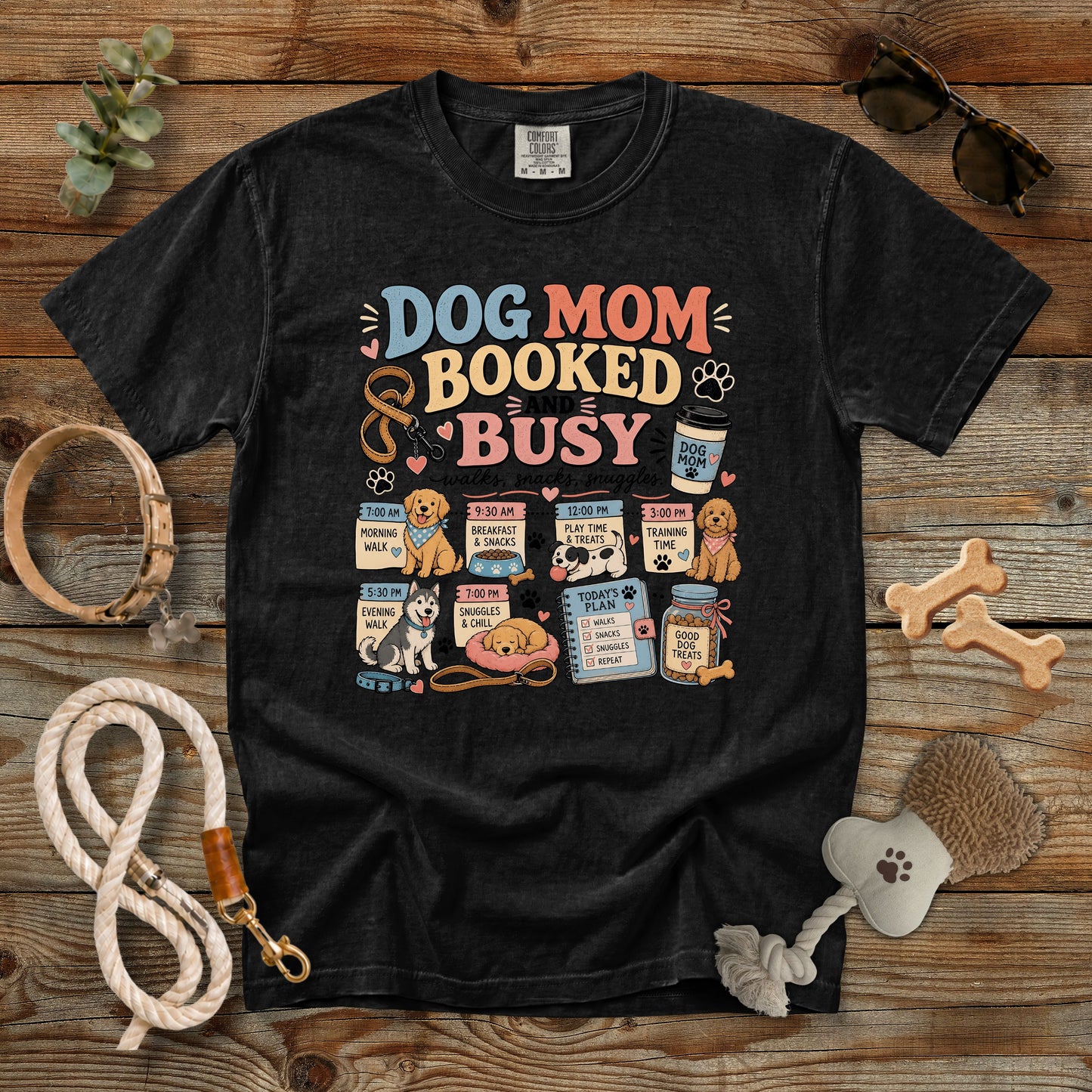 Dog Mom Booked and Busy T-Shirt | Comfort Colors 1717