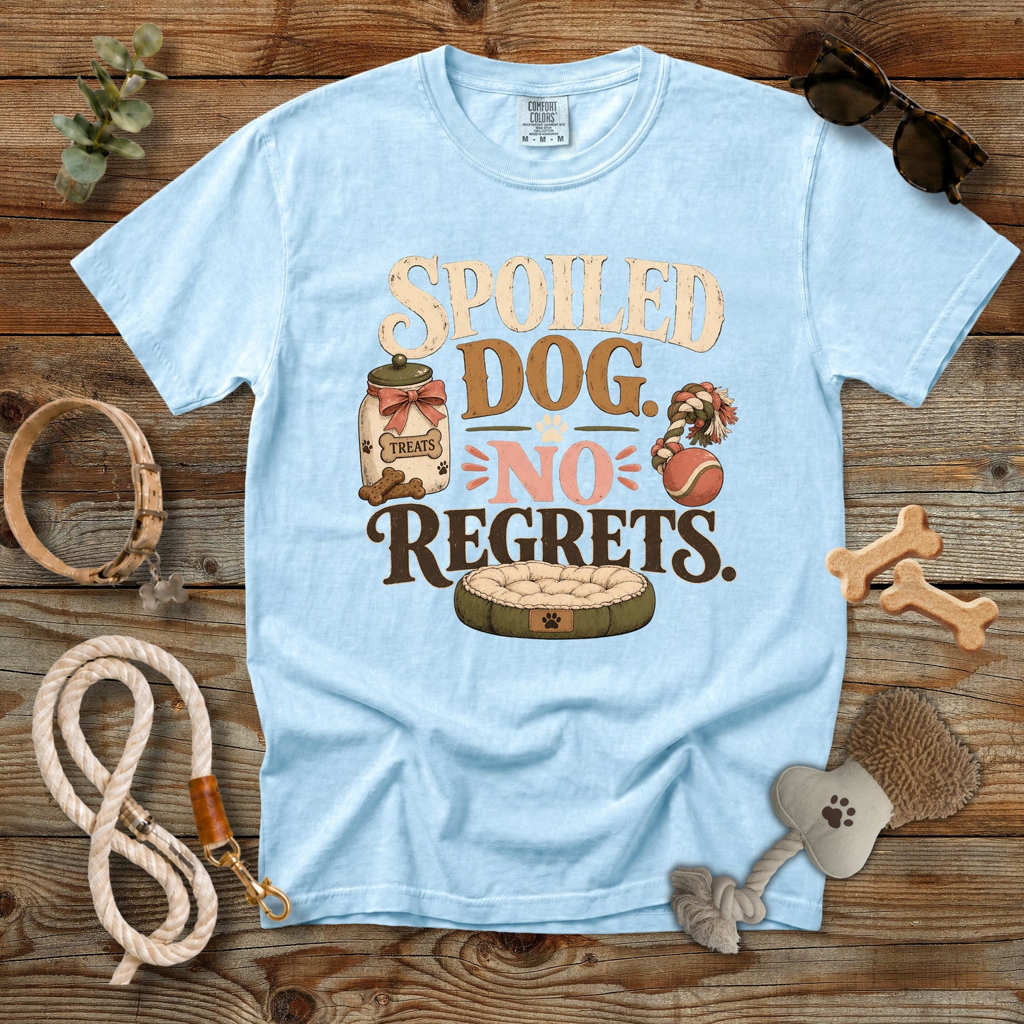 Spoiled Dog No Regrets T-Shirt | Funny Dog Mom Comfort Colors 1717