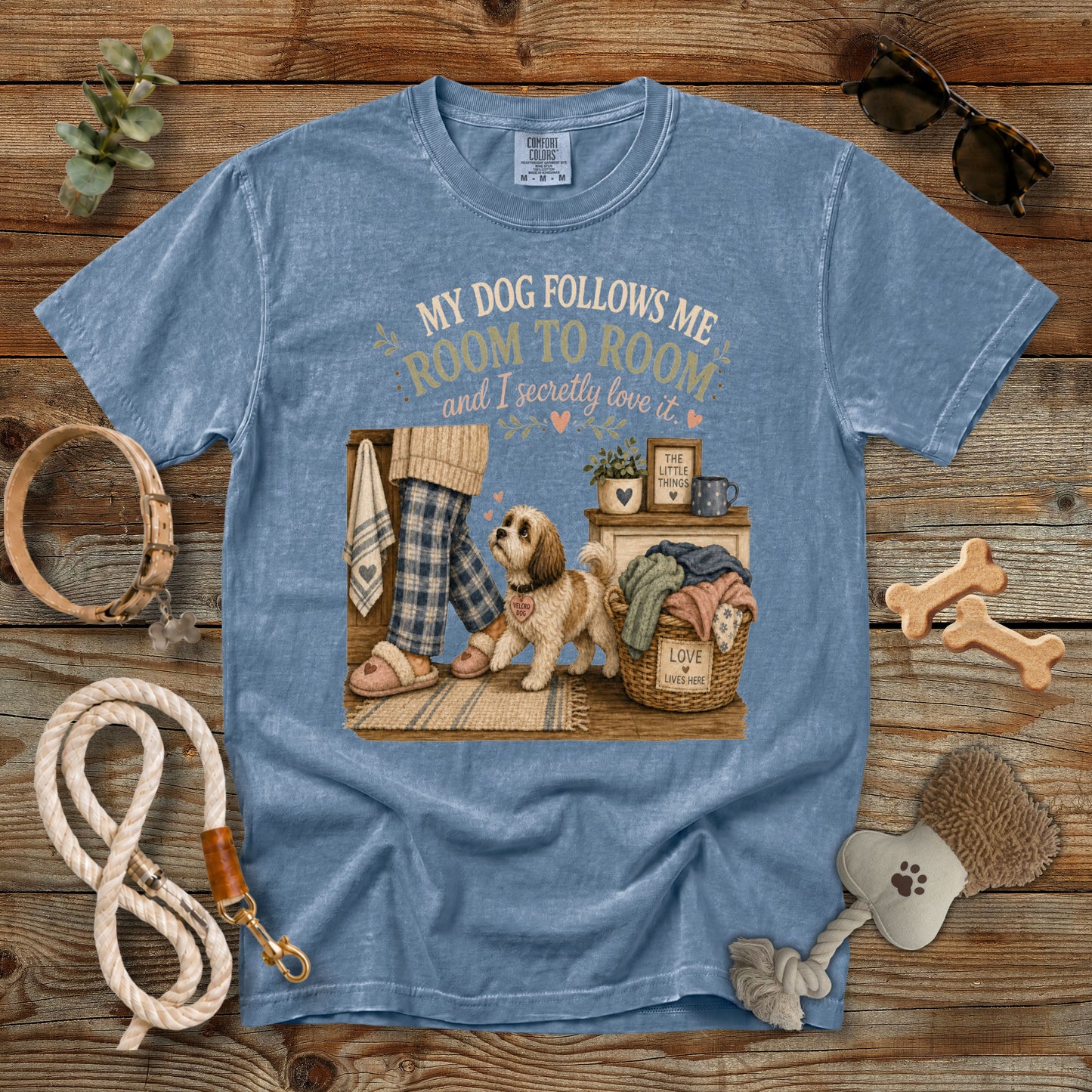 My Dog Follows Me Room to Room T-Shirt | Cozy Dog Mom Comfort Colors 1717 Graphic Tee
