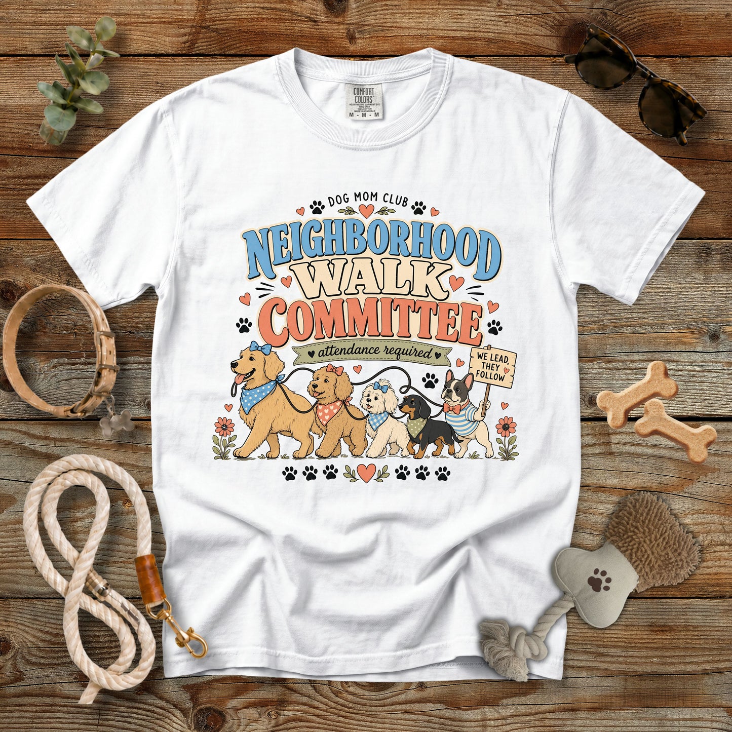 Neighborhood Walk Committee T-Shirt | Dog Mom Club Comfort Colors 1717 Funny Dog Walking Graphic Tee