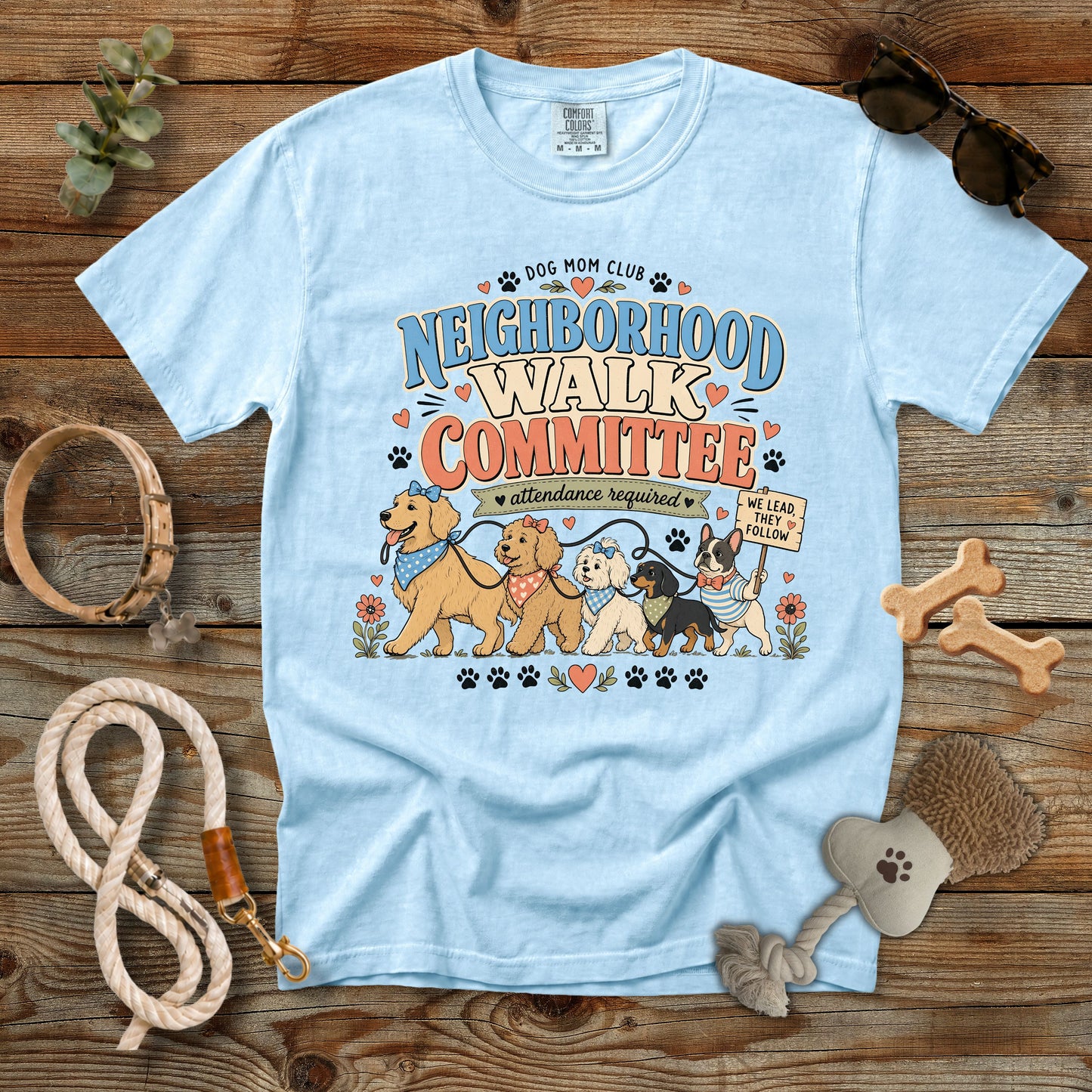 Neighborhood Walk Committee T-Shirt | Dog Mom Club Comfort Colors 1717 Funny Dog Walking Graphic Tee