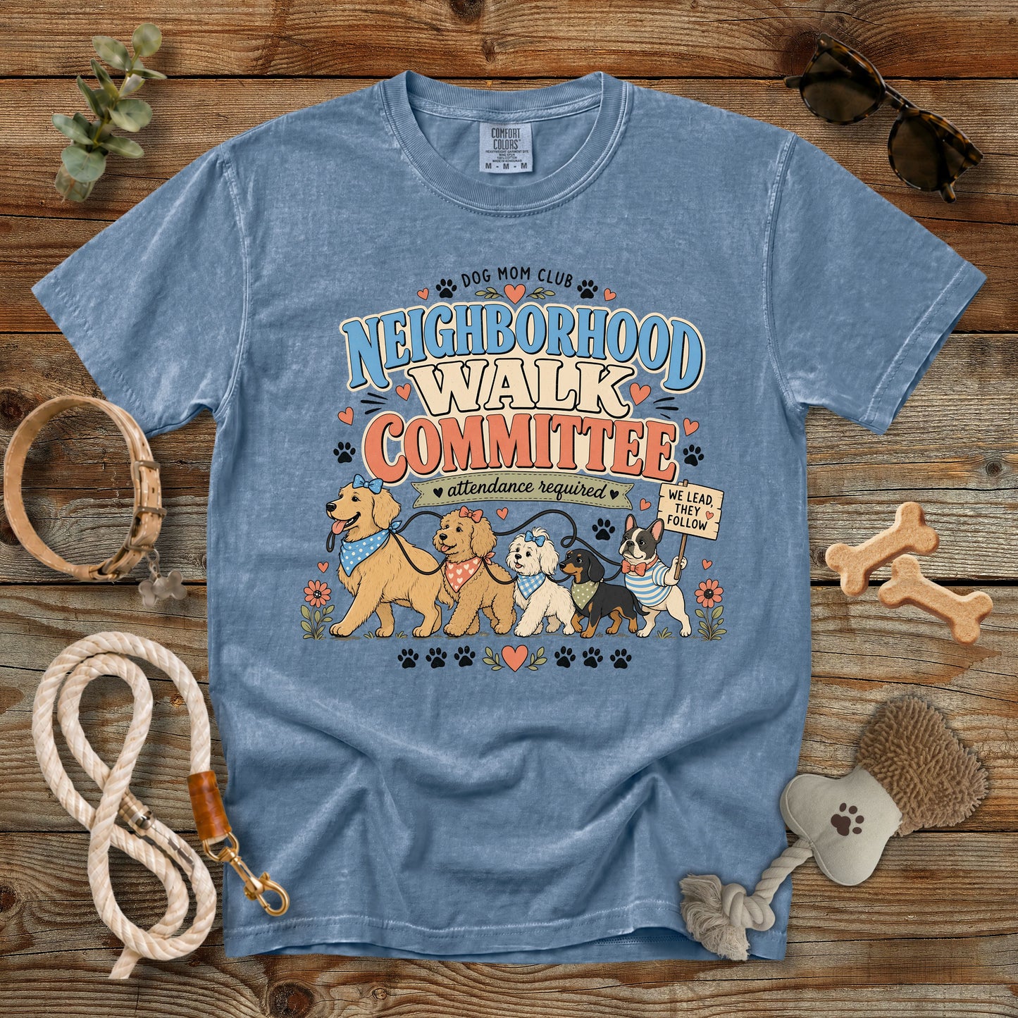 Neighborhood Walk Committee T-Shirt | Dog Mom Club Comfort Colors 1717 Funny Dog Walking Graphic Tee