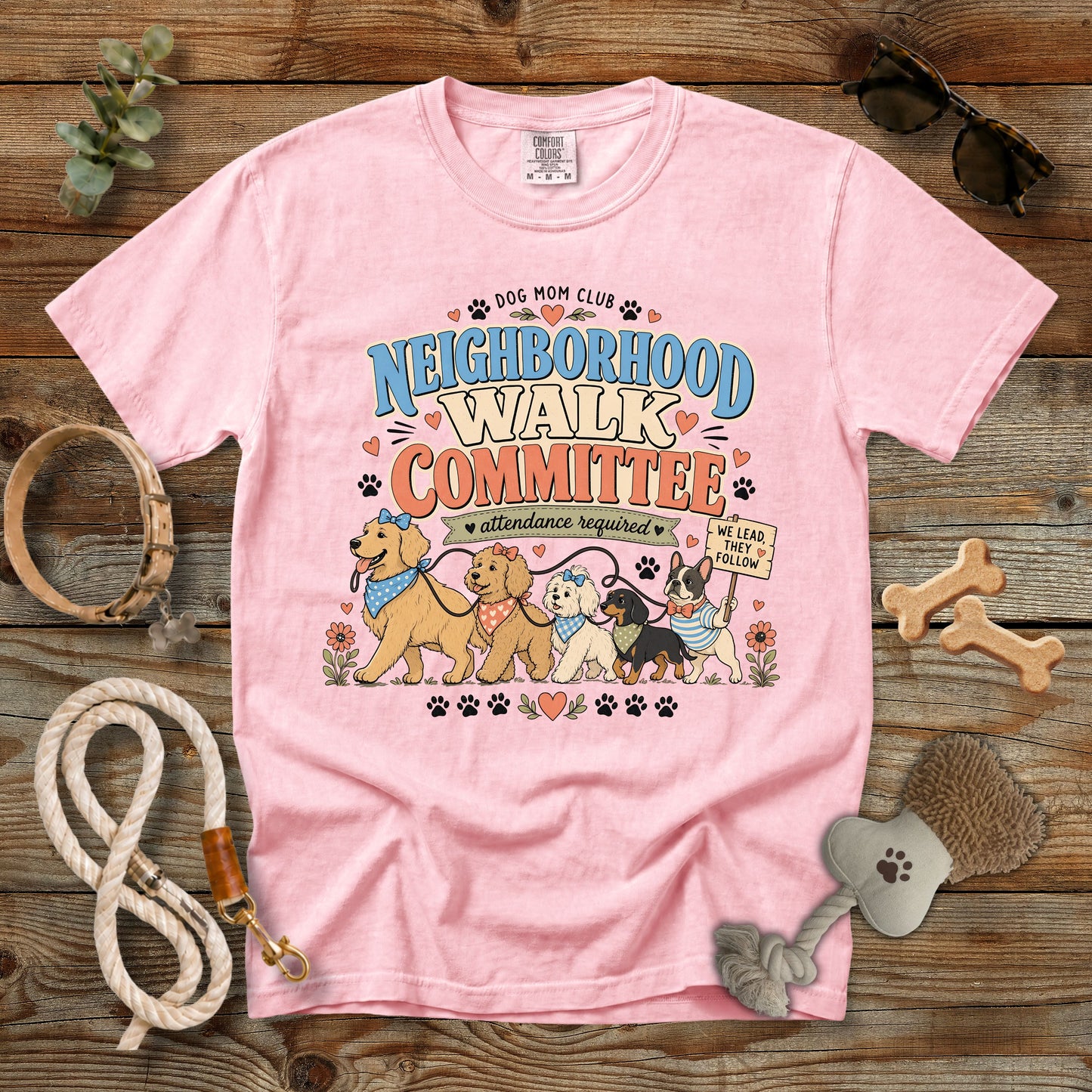 Neighborhood Walk Committee T-Shirt | Dog Mom Club Comfort Colors 1717 Funny Dog Walking Graphic Tee