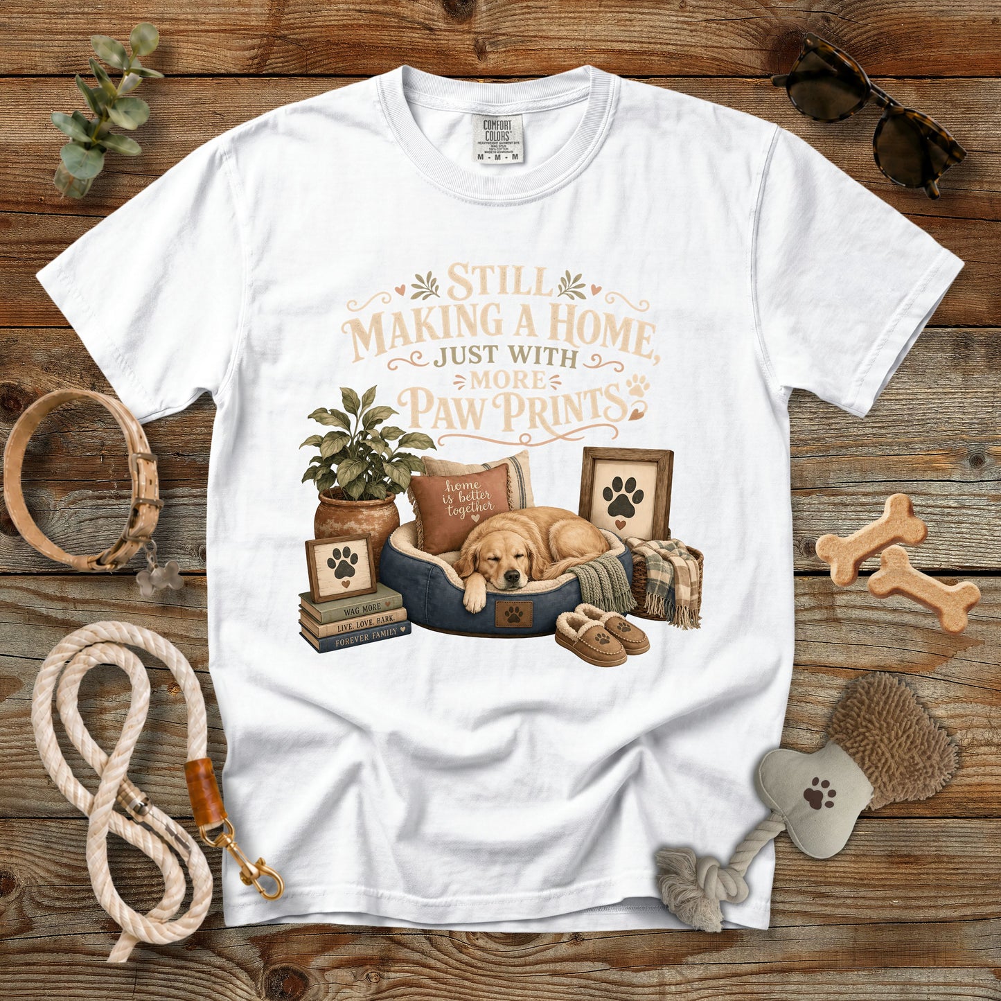 Still Making a Home Just With More Paw Prints T-Shirt | Memorial Dog Mom Comfort Colors 1717 Graphic Tee