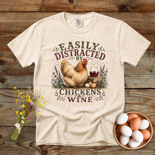 Easily Distracted by Chickens & Wine T-Shirt | Funny Chicken Lover Comfort Colors 1717 Graphic Tee
