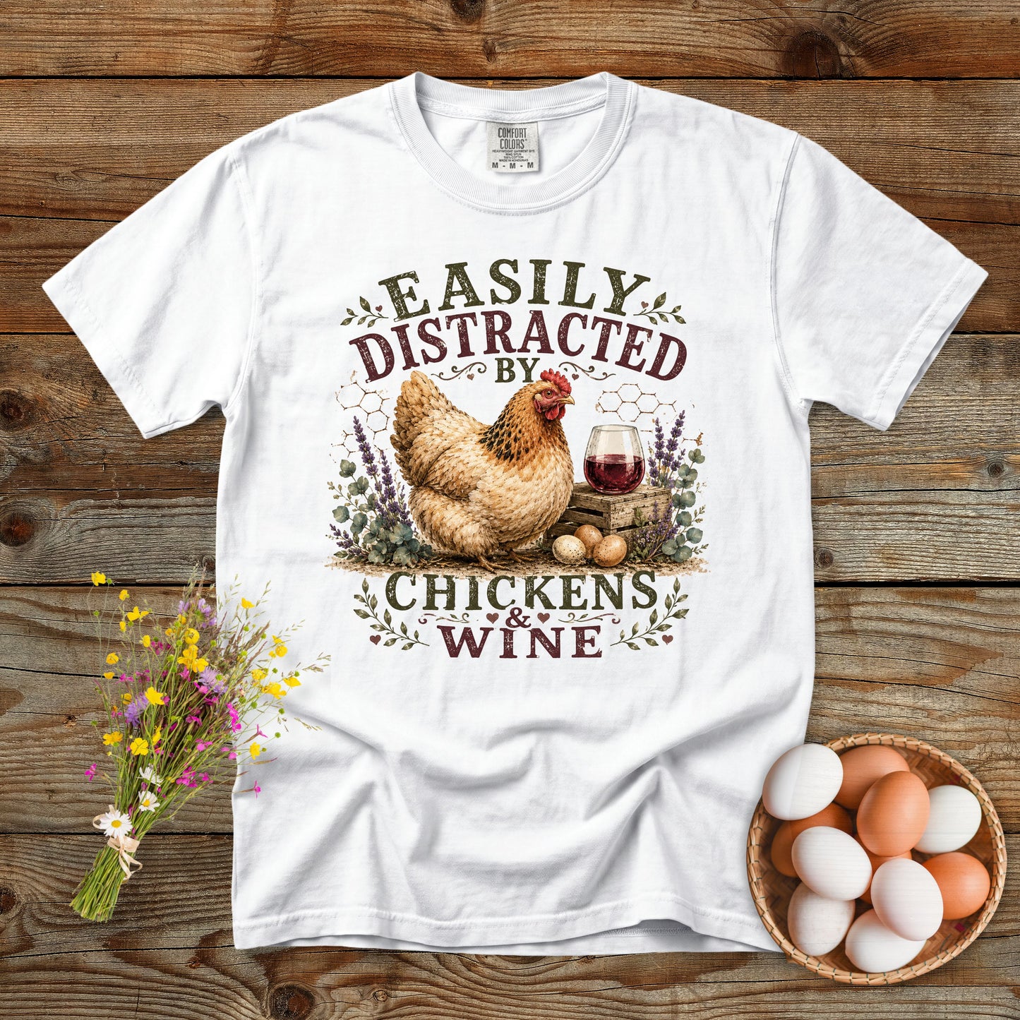 Easily Distracted by Chickens & Wine T-Shirt | Funny Chicken Lover Comfort Colors 1717 Graphic Tee