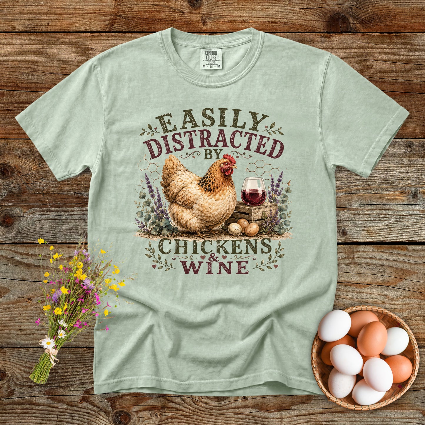 Easily Distracted by Chickens & Wine T-Shirt | Funny Chicken Lover Comfort Colors 1717 Graphic Tee