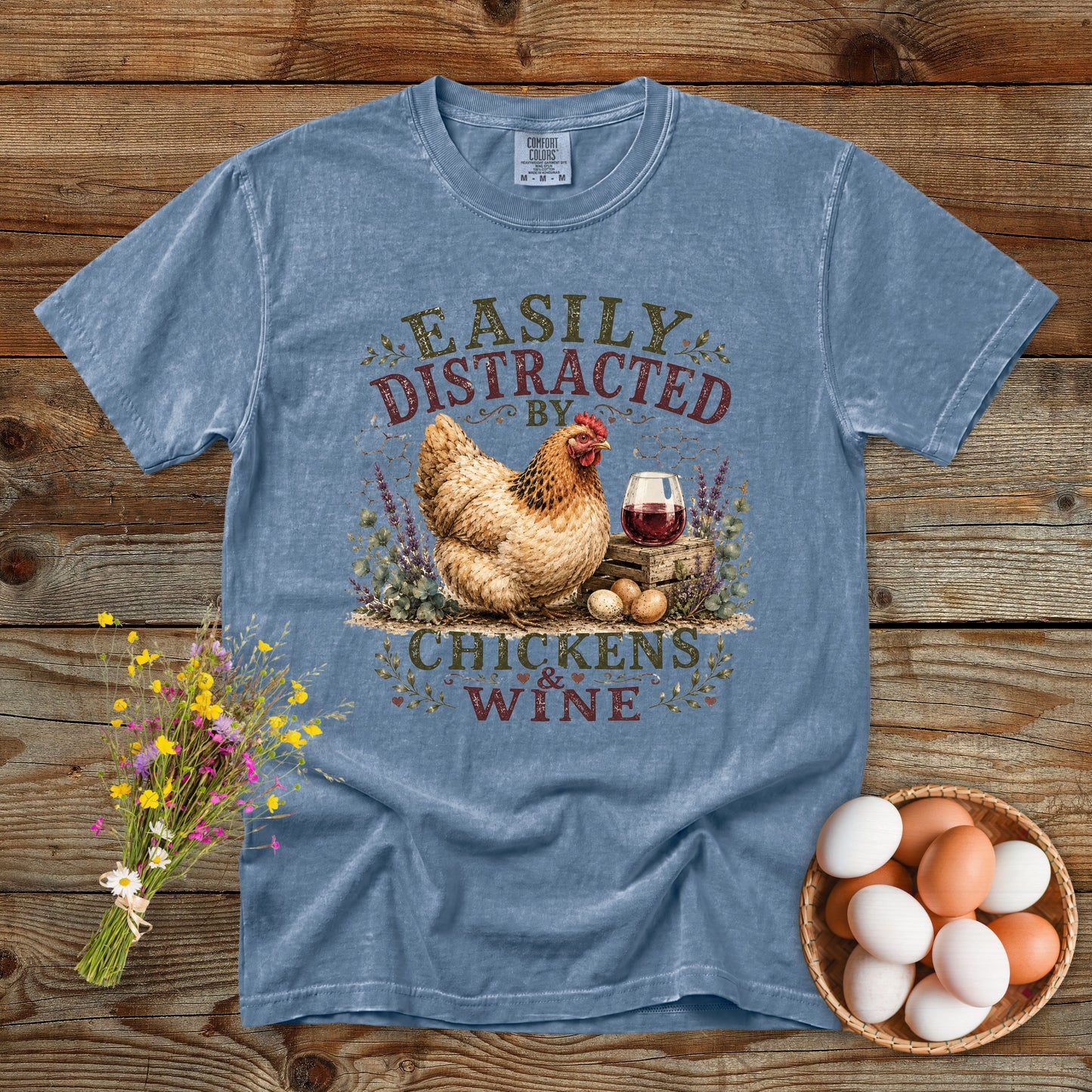 Easily Distracted by Chickens & Wine T-Shirt | Funny Chicken Lover Comfort Colors 1717 Graphic Tee