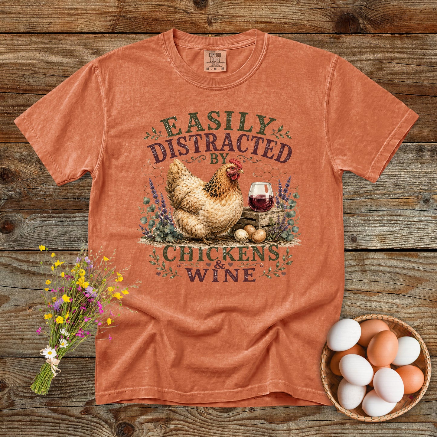 Easily Distracted by Chickens & Wine T-Shirt | Funny Chicken Lover Comfort Colors 1717 Graphic Tee