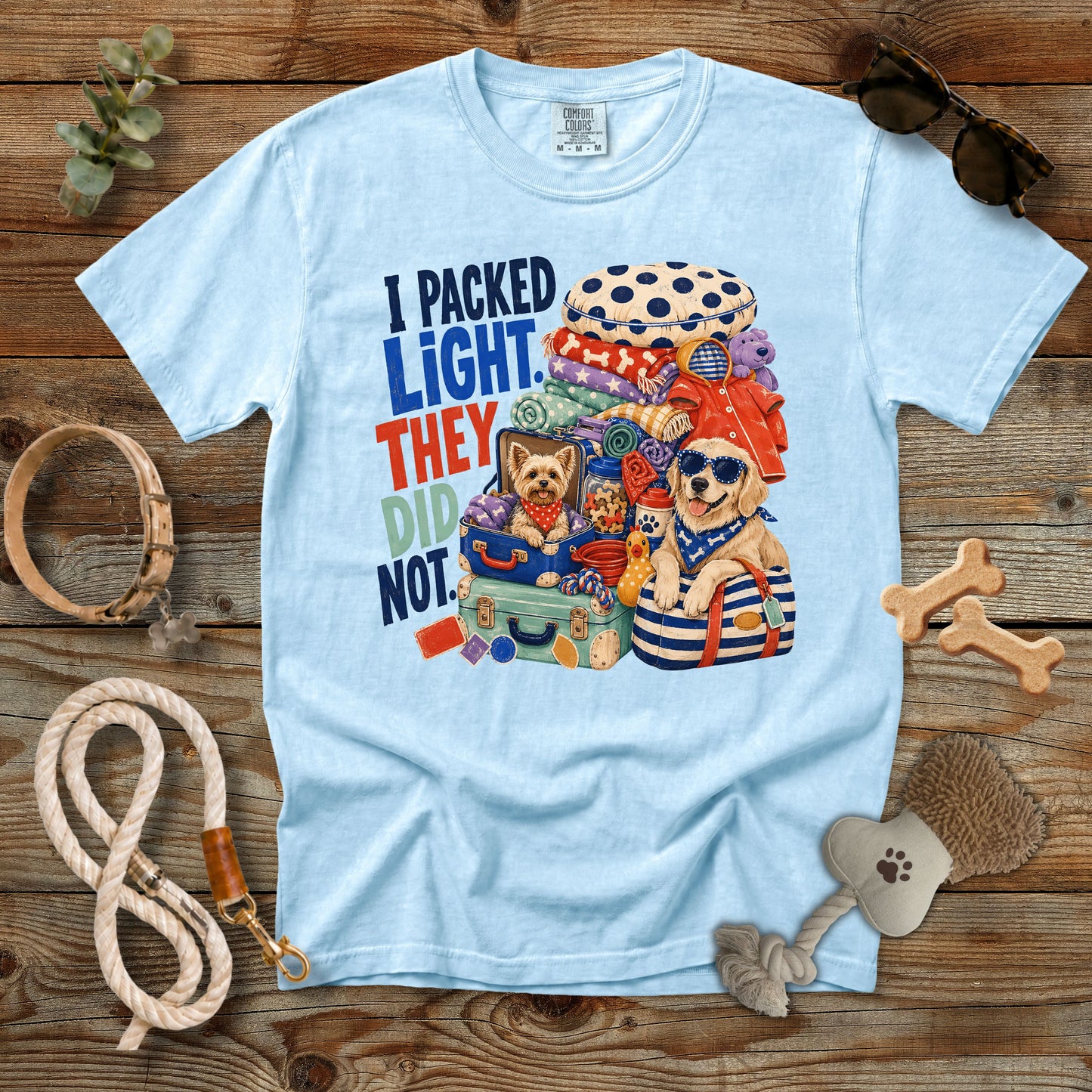 I Packed Light They Did Not T-Shirt | Comfort Colors 1717 Funny Dog Mom Travel Tee
