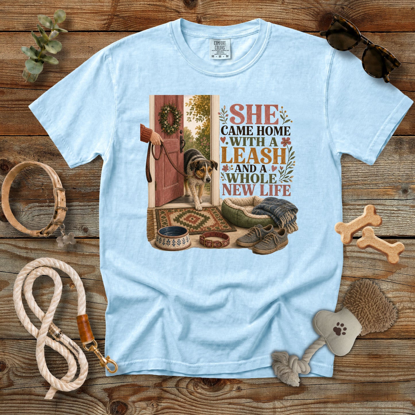 She Came Home With a Leash and a Whole New Life T-Shirt | Comfort Colors 1717 Dog Mom Tee