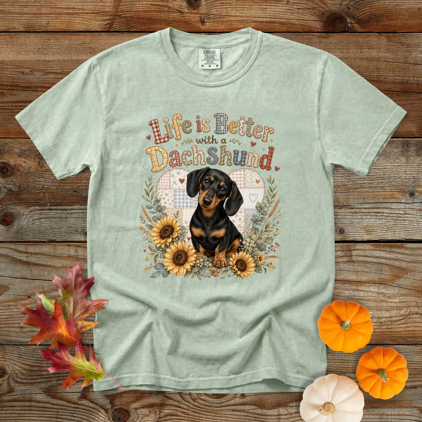 Life Is Better with a Dachshund T-Shirt | Comfort Colors 1717