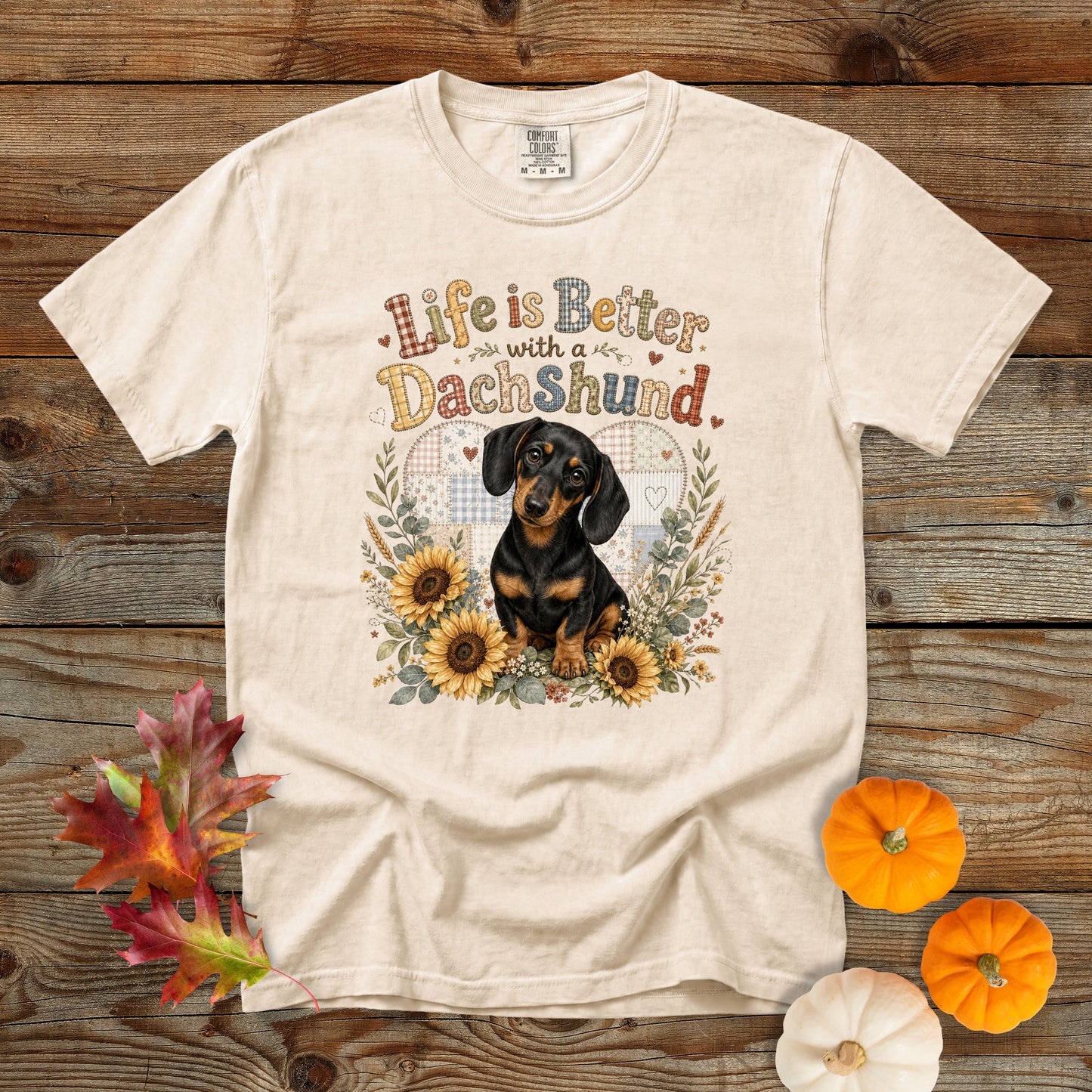 Life Is Better with a Dachshund T-Shirt | Comfort Colors 1717