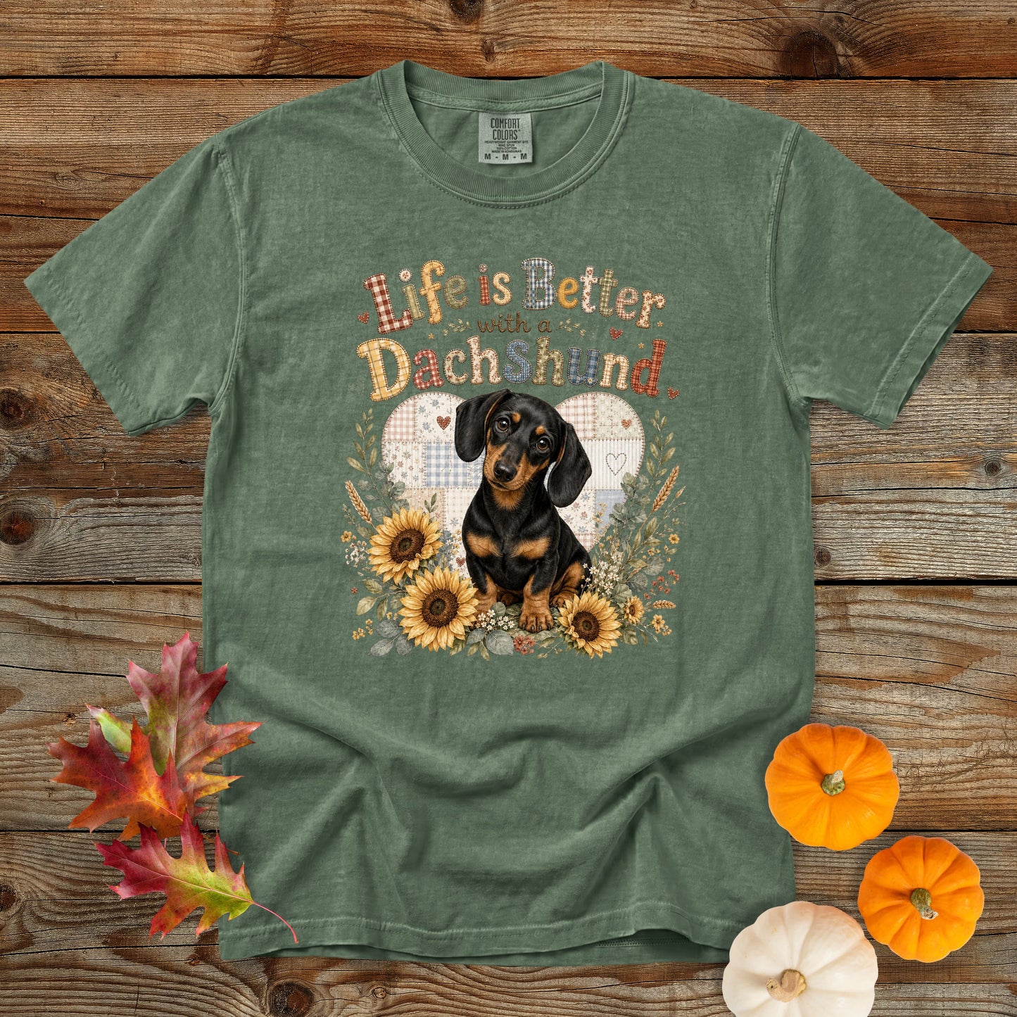 Life Is Better with a Dachshund T-Shirt | Comfort Colors 1717