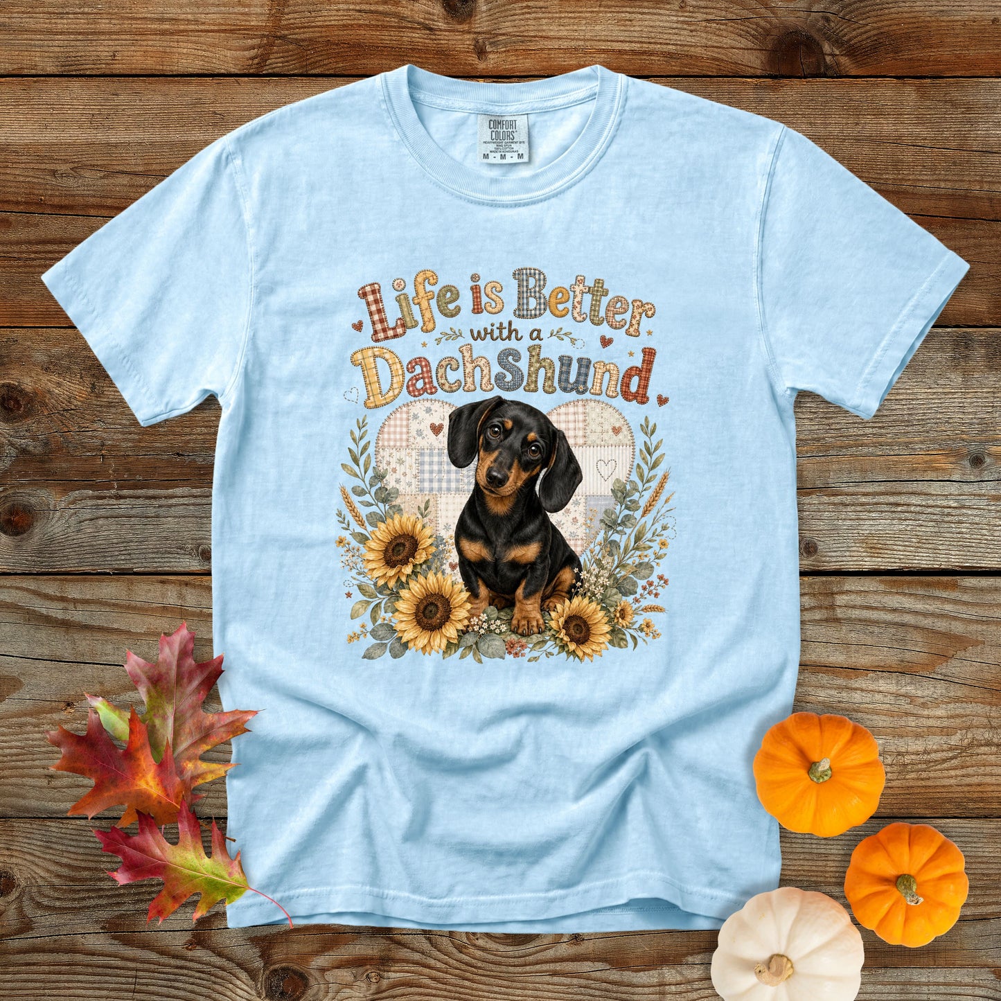 Life Is Better with a Dachshund T-Shirt | Comfort Colors 1717
