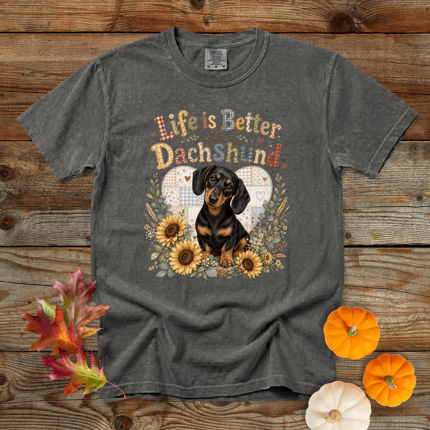Life Is Better with a Dachshund T-Shirt | Comfort Colors 1717