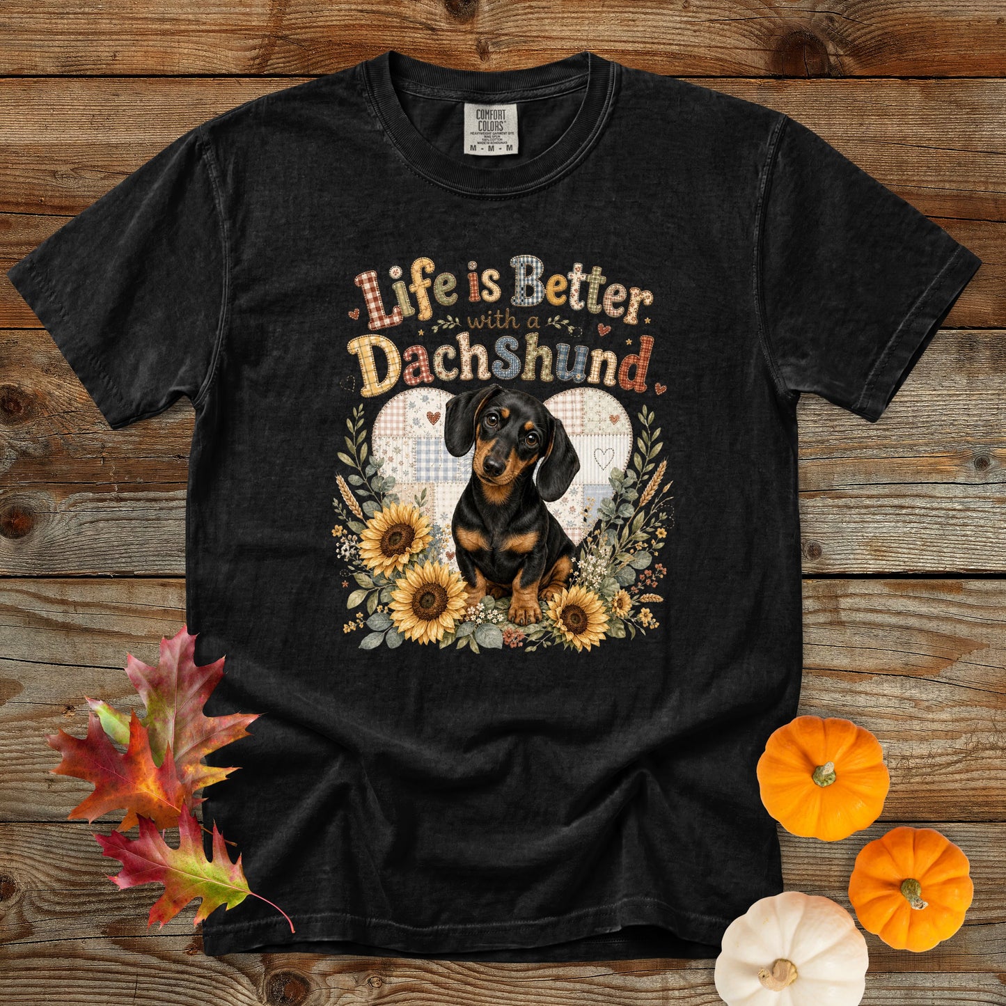 Life Is Better with a Dachshund T-Shirt | Comfort Colors 1717