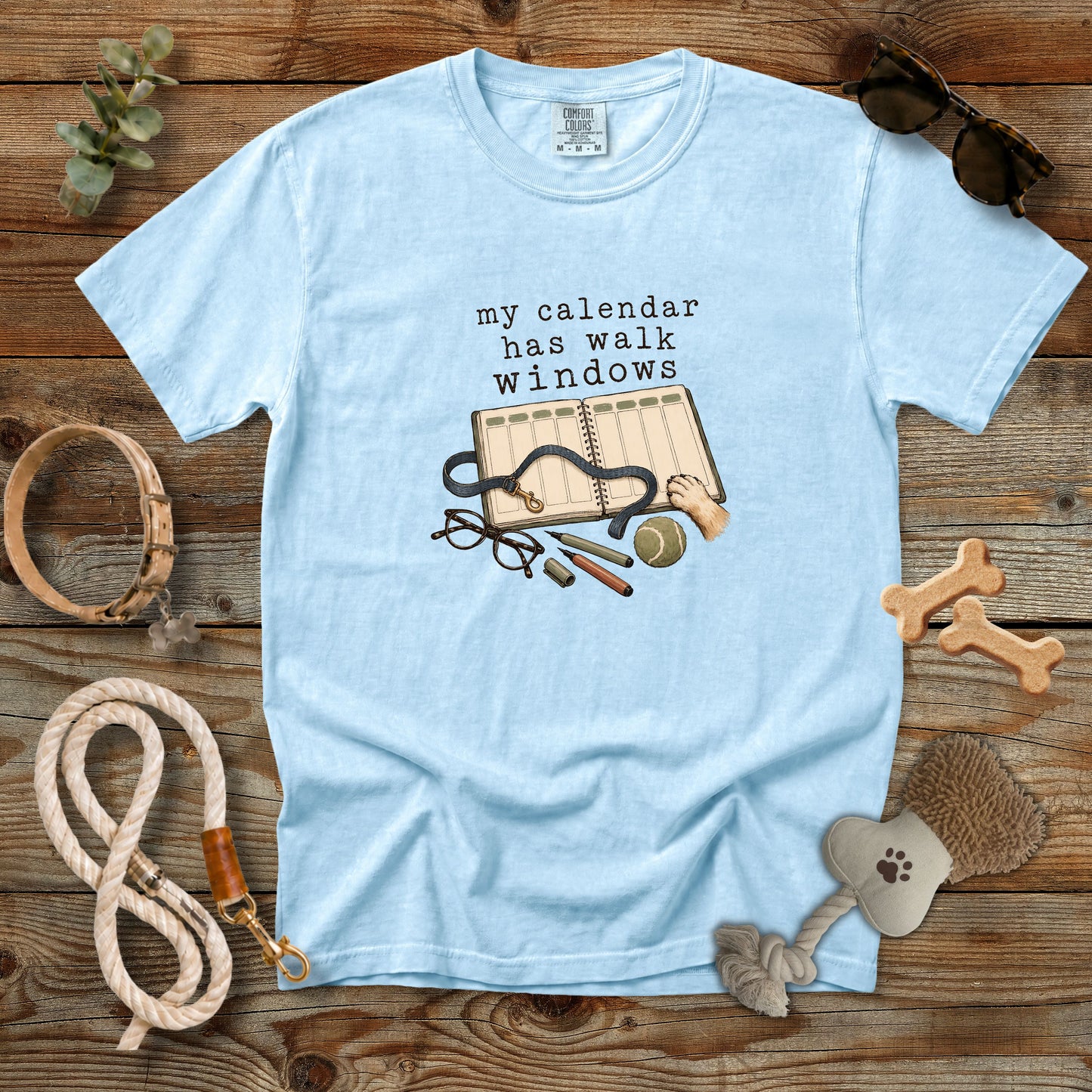 My Calendar Has Walk Windows T-Shirt | Dog Mom Tee Comfort Colors 1717