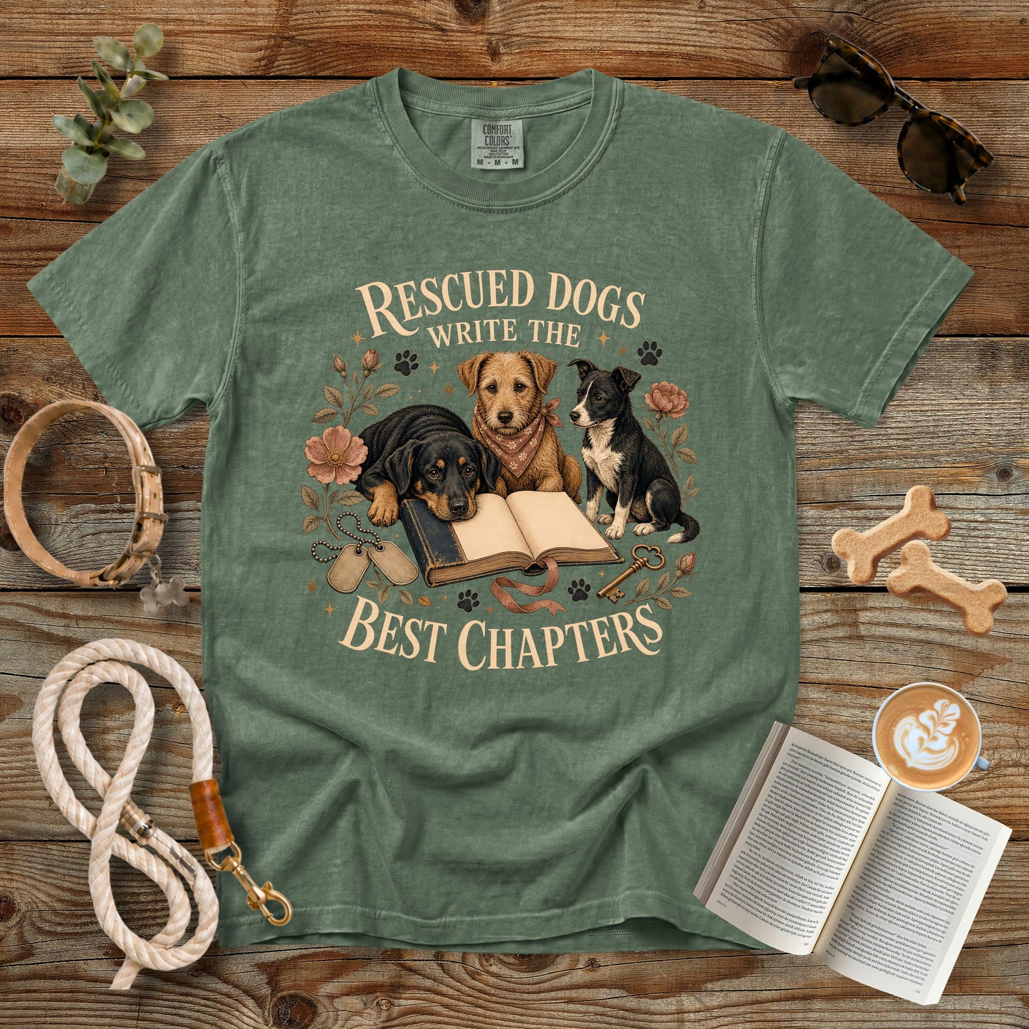 Rescued Dogs Write the Best Chapters T-Shirt | Dog Mom Tee Comfort Colors 1717