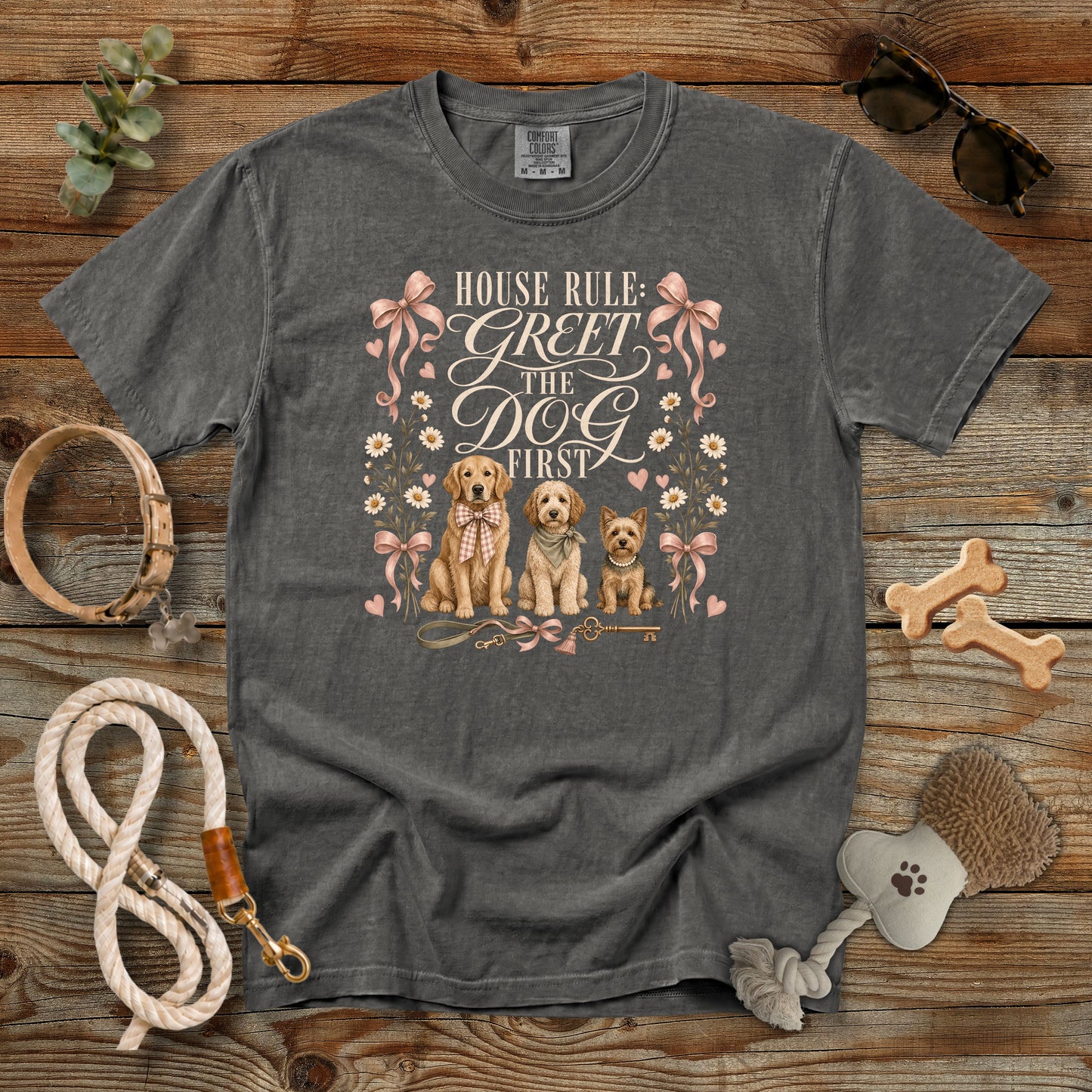 House Rule: Greet the Dog First T-Shirt | Dog Mom Tee Comfort Colors 1717