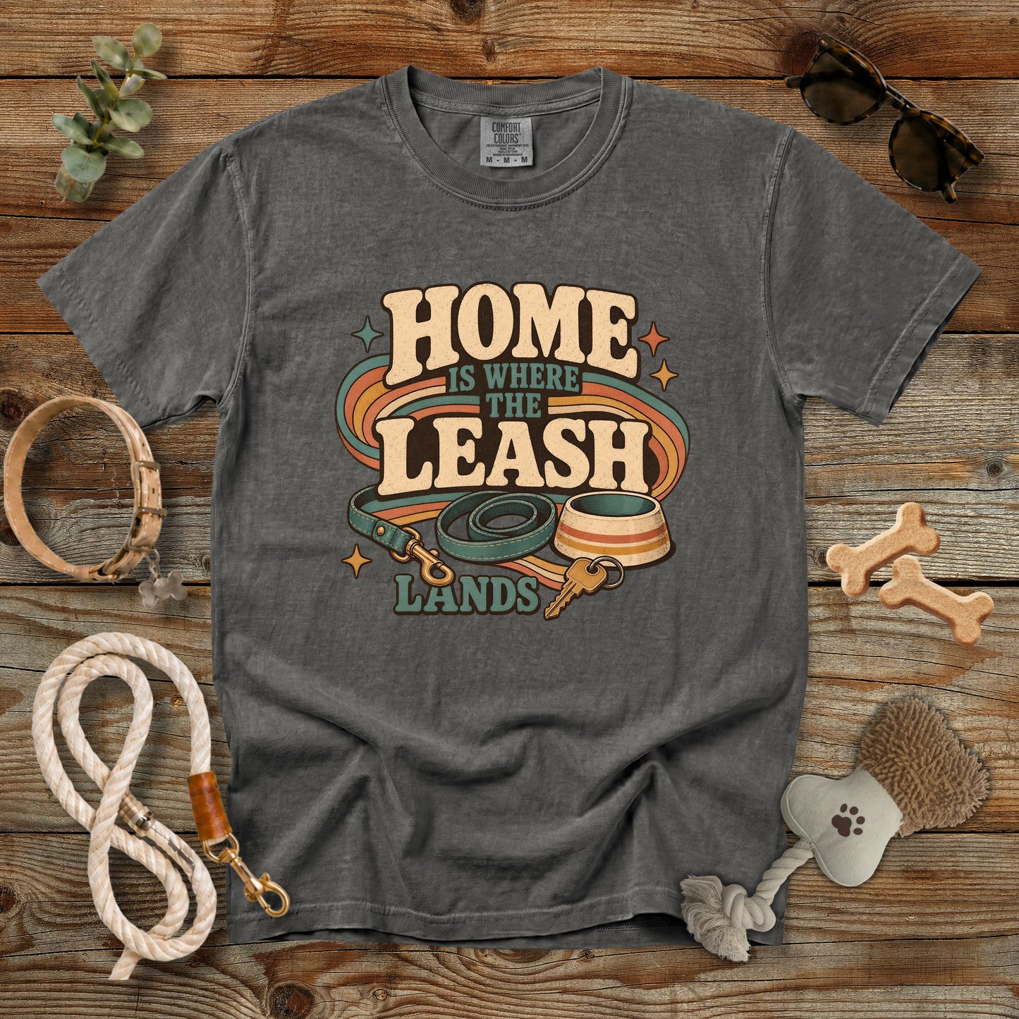 Home Is Where the Leash Lands T-Shirt | Dog Mom Tee Comfort Colors 1717