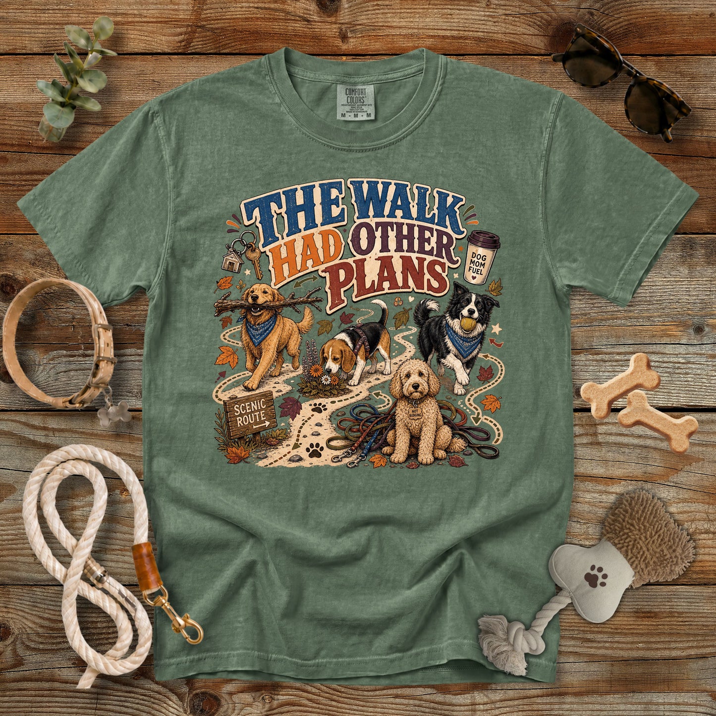 The Walk Had Other Plans T-Shirt | Dog Mom Comfort Colors 1717
