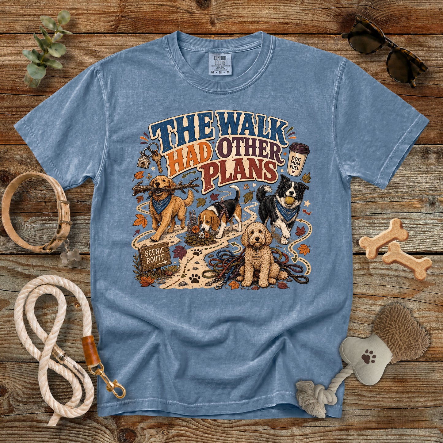 The Walk Had Other Plans T-Shirt | Dog Mom Comfort Colors 1717
