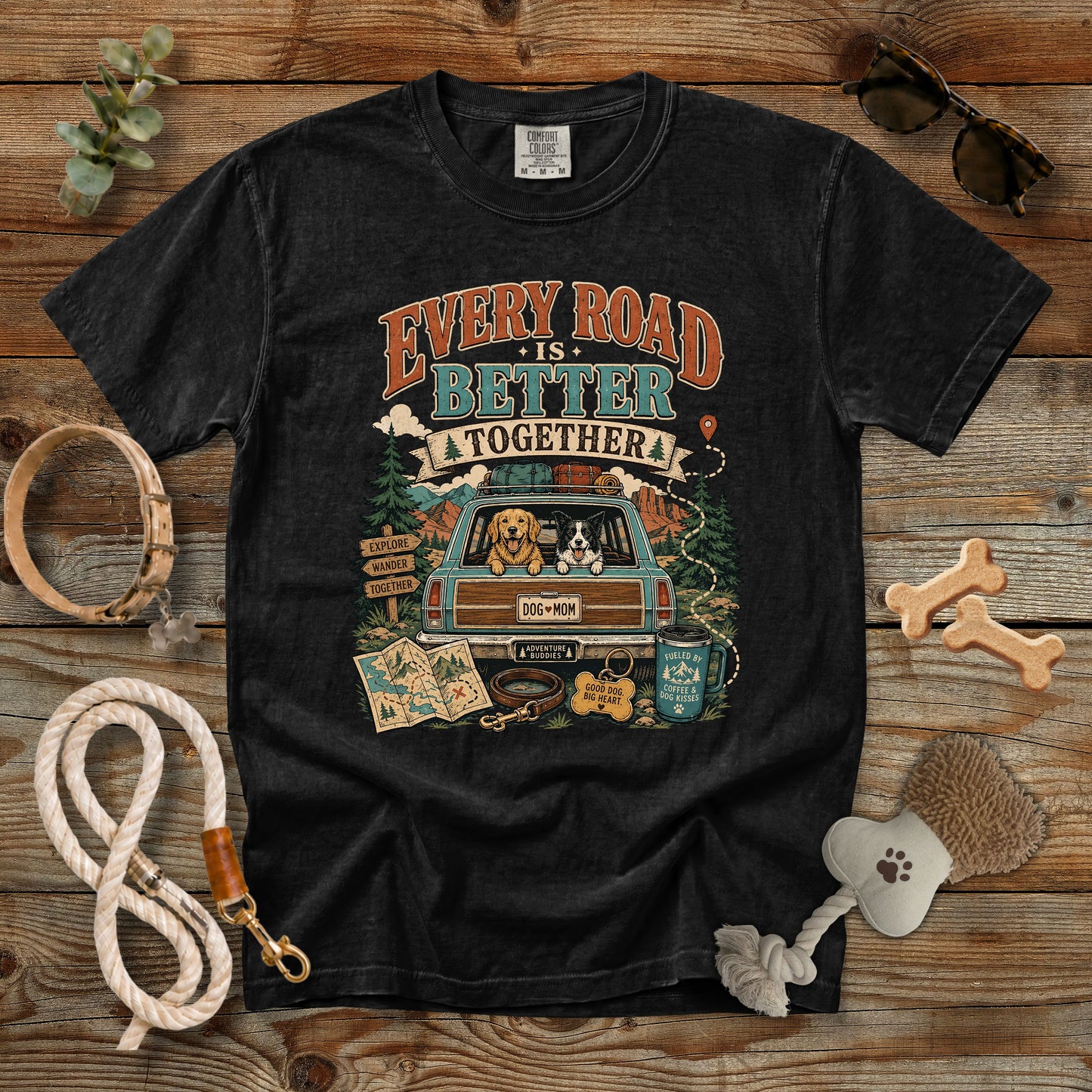 Every Road Is Better Together T-Shirt | Dog Mom Comfort Colors 1717