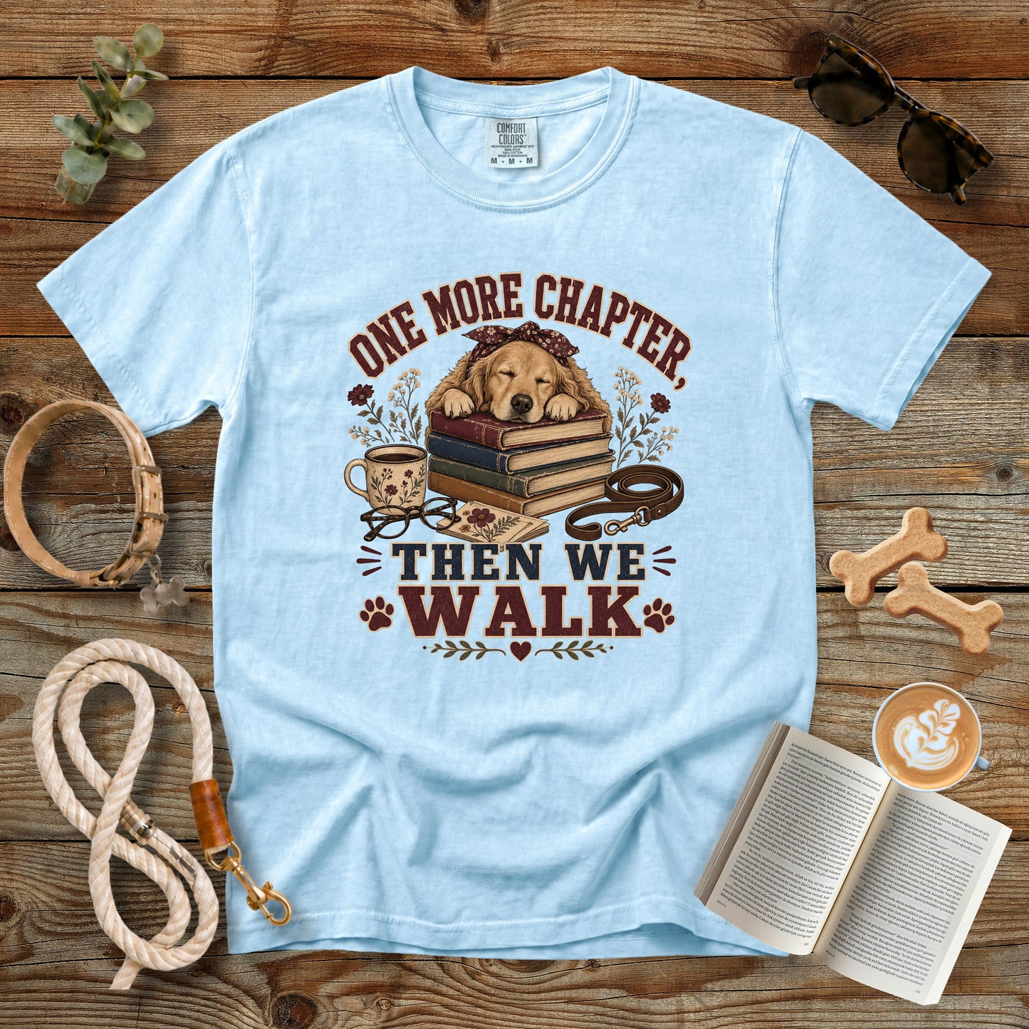 One More Chapter Then We Walk T-Shirt | Dog Mom Comfort Colors 1717