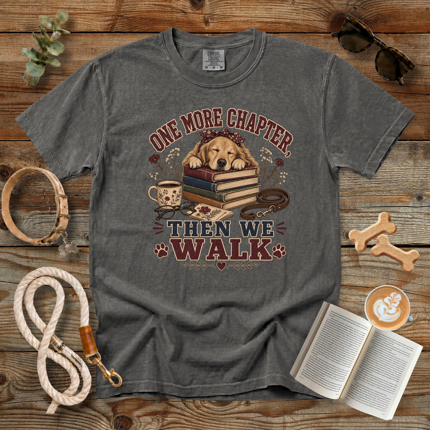 One More Chapter Then We Walk T-Shirt | Dog Mom Comfort Colors 1717