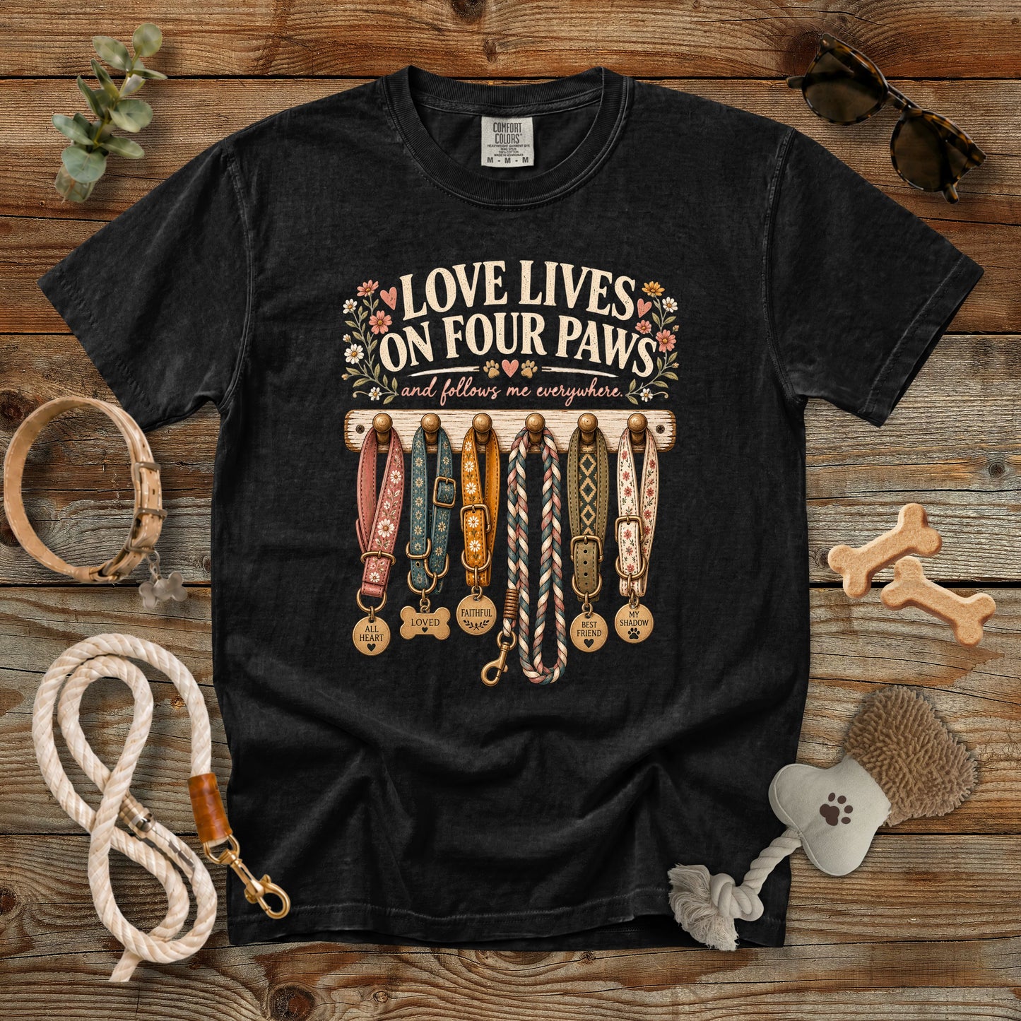 Love Lives on Four Paws T-Shirt | Dog Mom Comfort Colors 1717