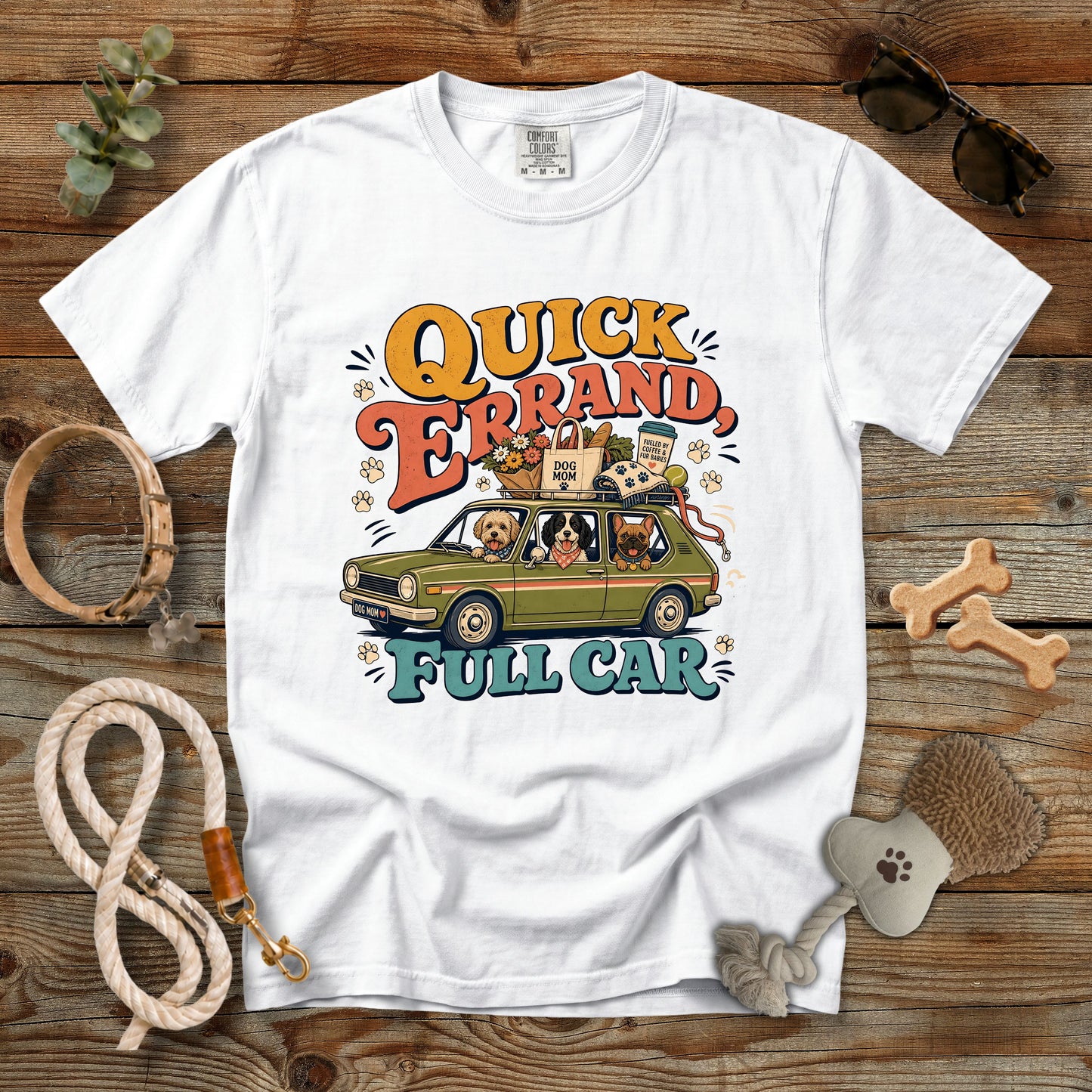 Quick Errand Full Car T-Shirt | Dog Mom Comfort Colors 1717