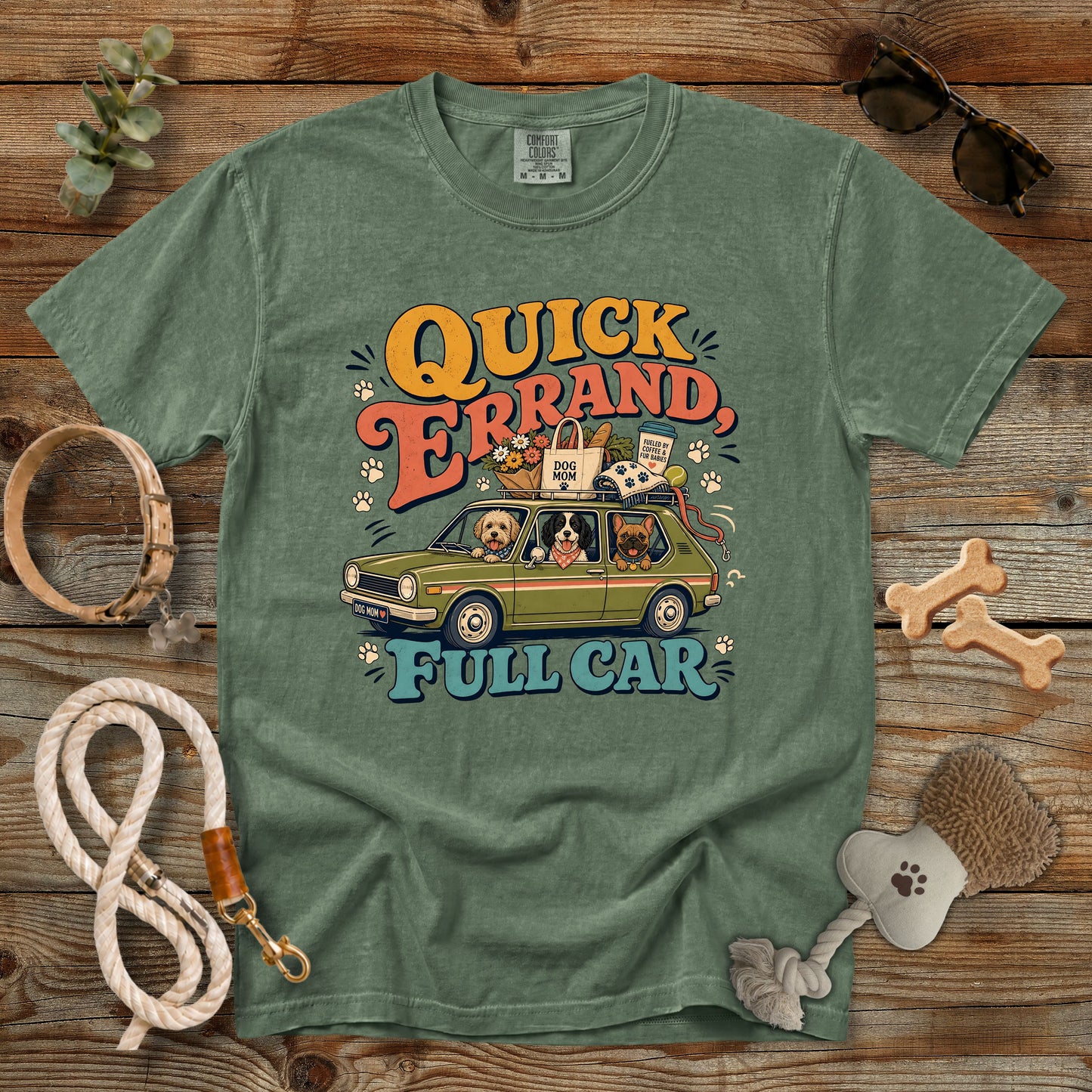 Quick Errand Full Car T-Shirt | Dog Mom Comfort Colors 1717